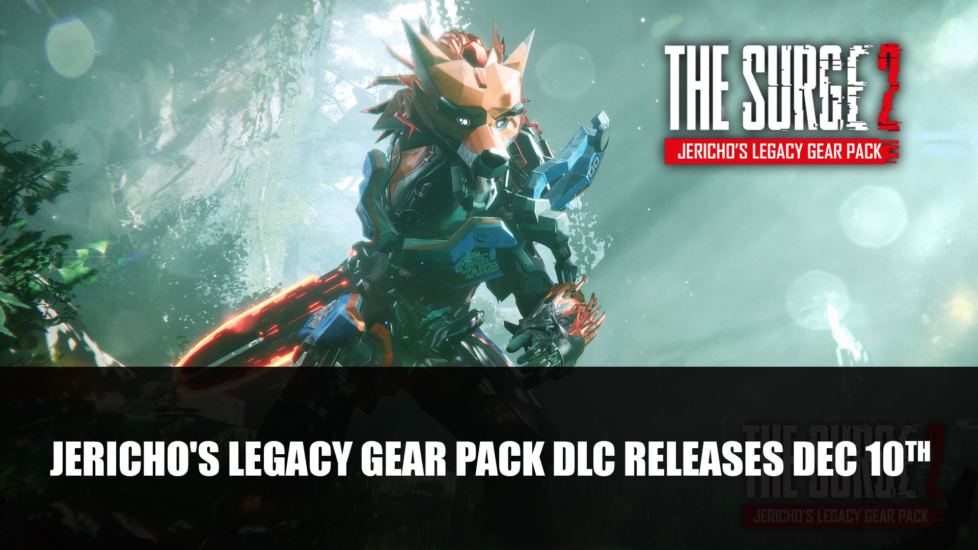 The Surge 2 Jericho&rsquo;s Legacy Gear Pack DLC Releases Dec 10th