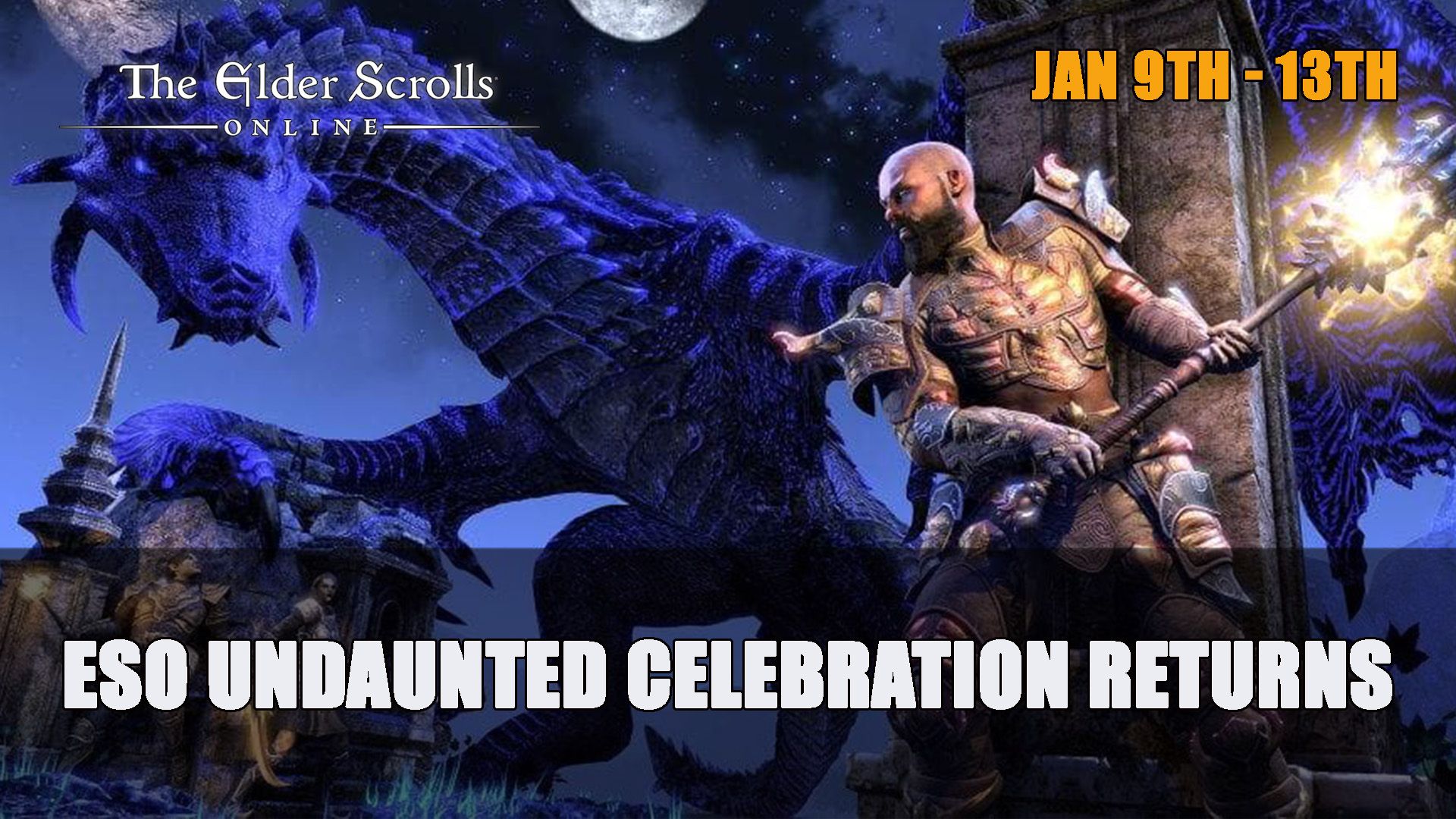 ESO Undaunted Celebration Jan 9th 2020