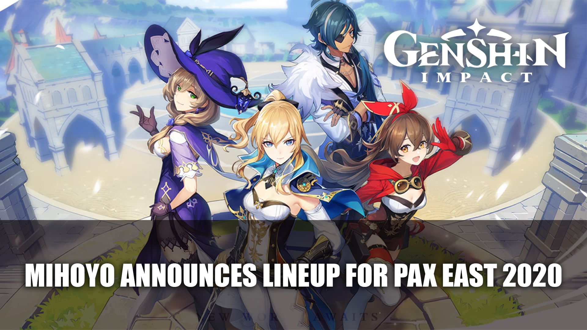 Gensin Impact miHoYo PAX East 2020 Lineup