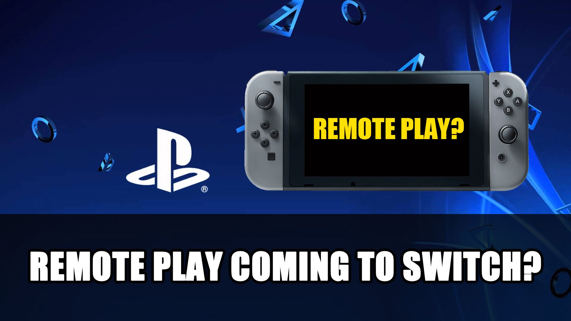 Playstation Remote Play Coming to Nintendo Switch