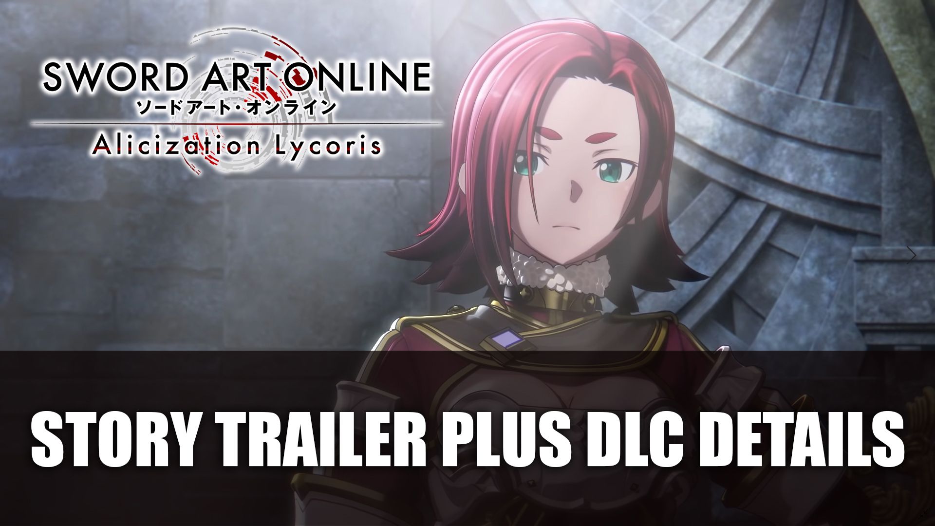 SAO Alcization Lycoris Story Trailer Plus DLC Details