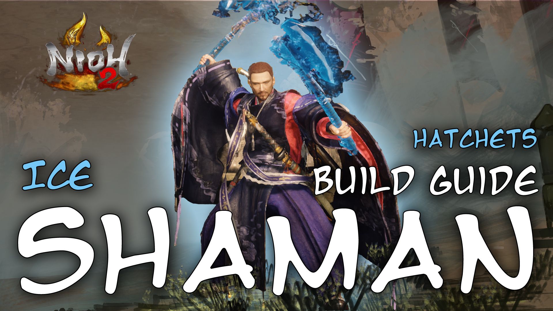 nioh 2 builds guide ice shaman hatchets onmyo build
