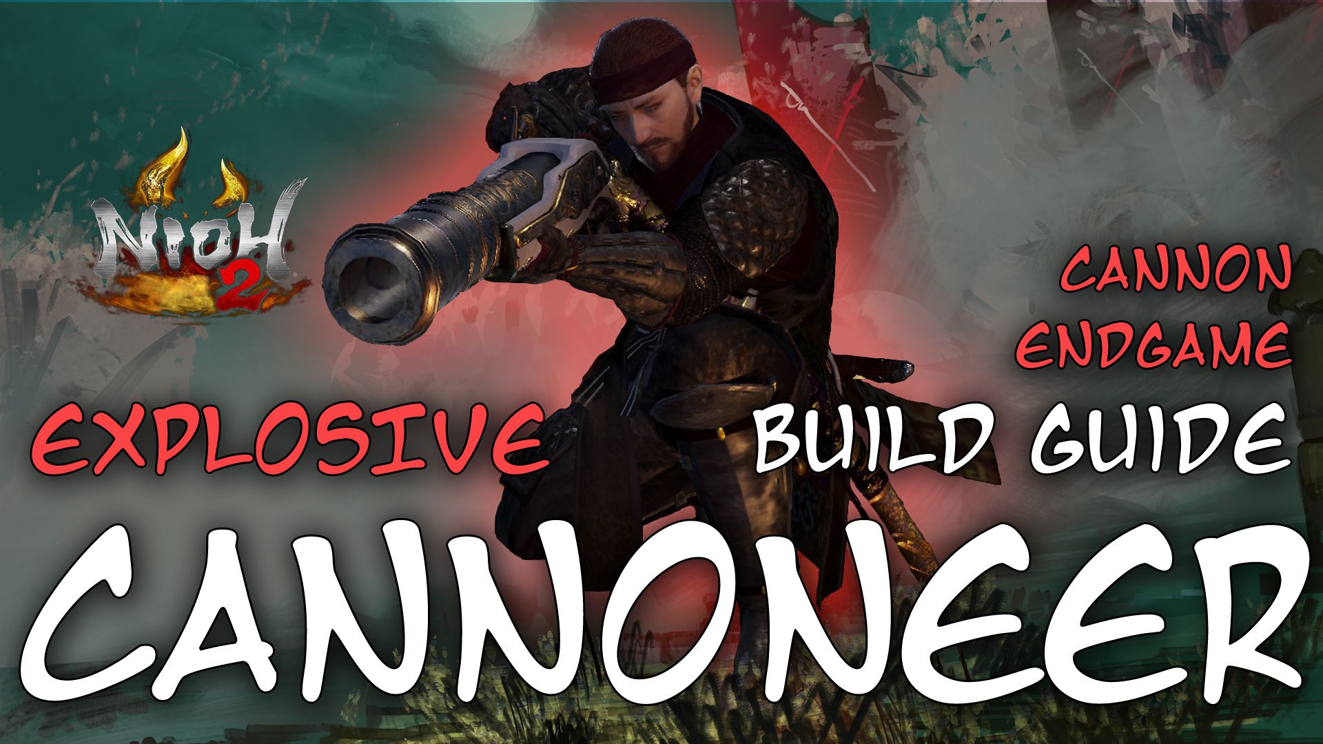 nioh 2 builds guide explosive cannoneer endgame build