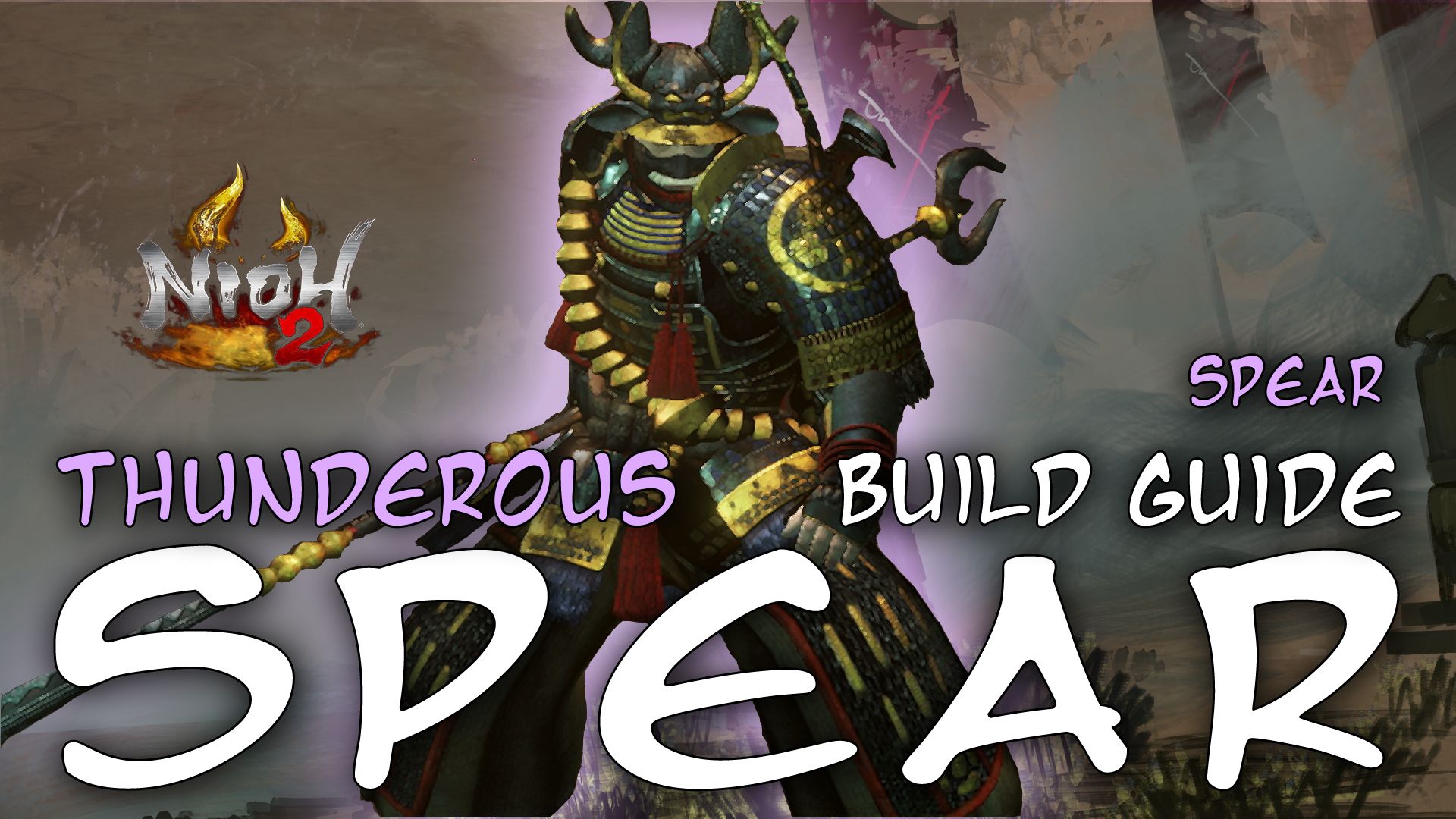 nioh 2 builds guide thunderous spear build