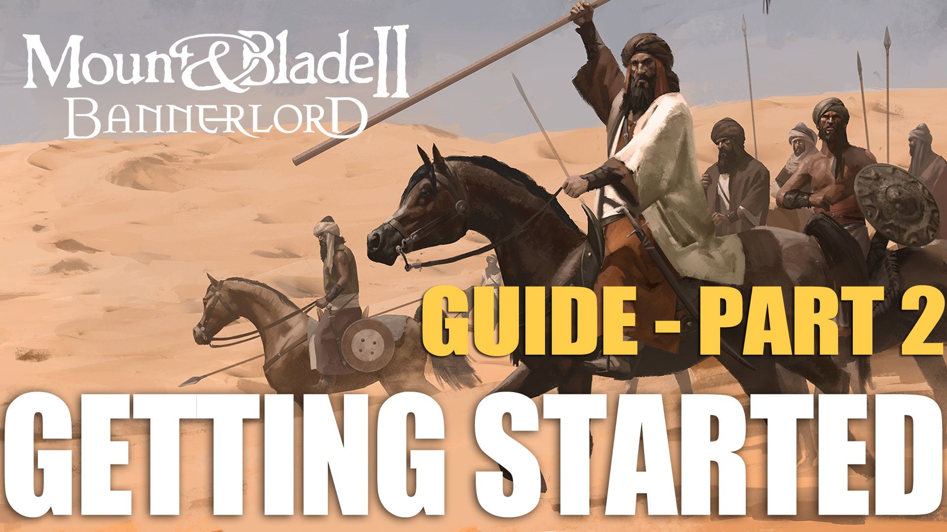 mount blade 2 bannerlord beginner getting started guide how to part 2