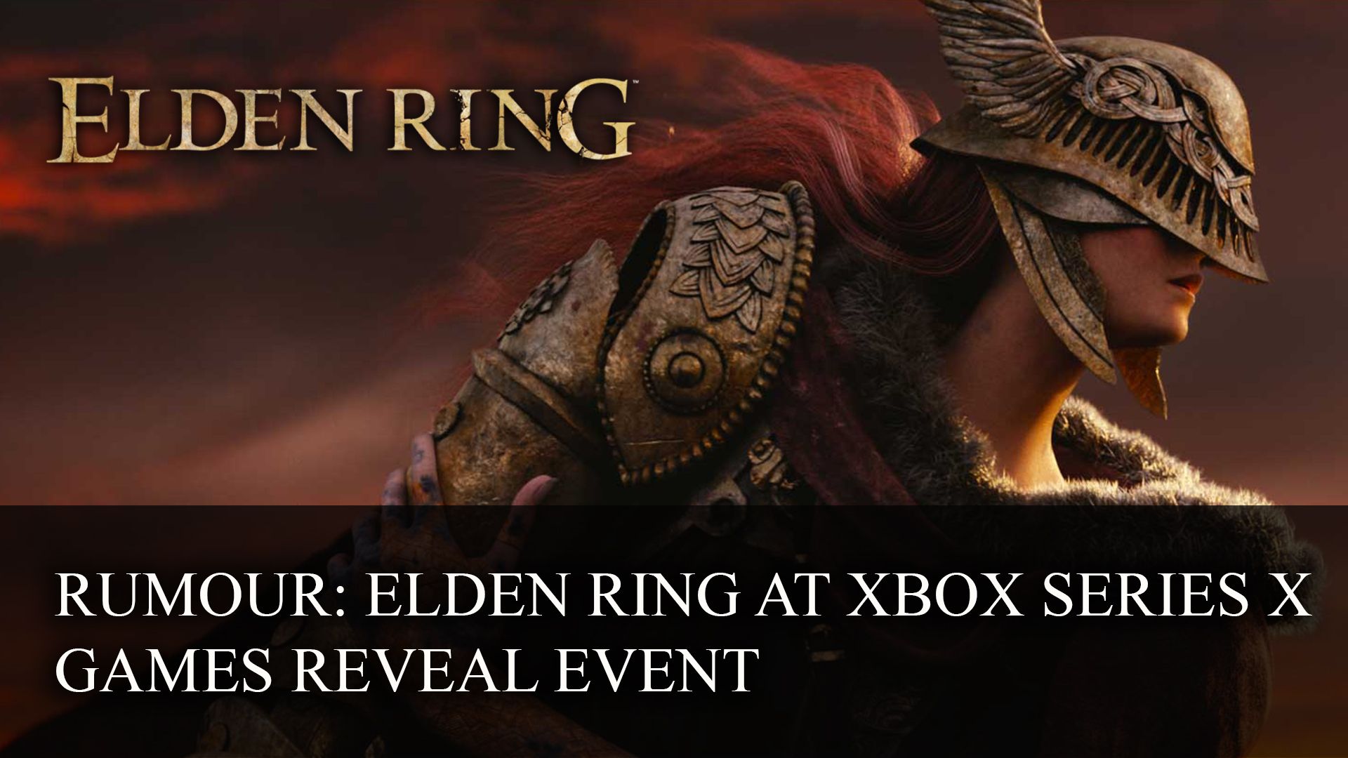 Rumour Elden Ring at Xbox Series X Games Reveal Event