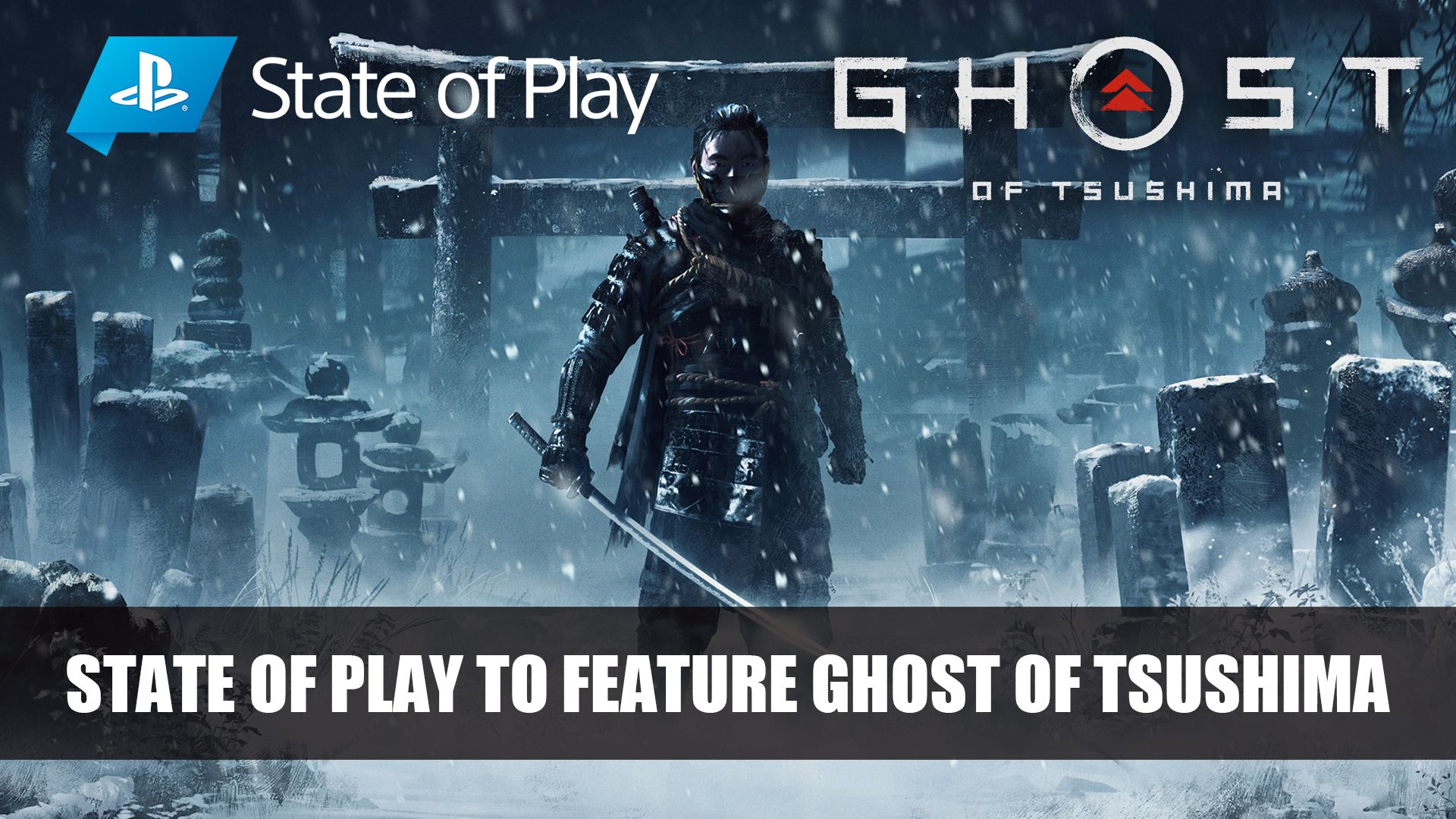 State of Play to Feature Ghost of Tsushima