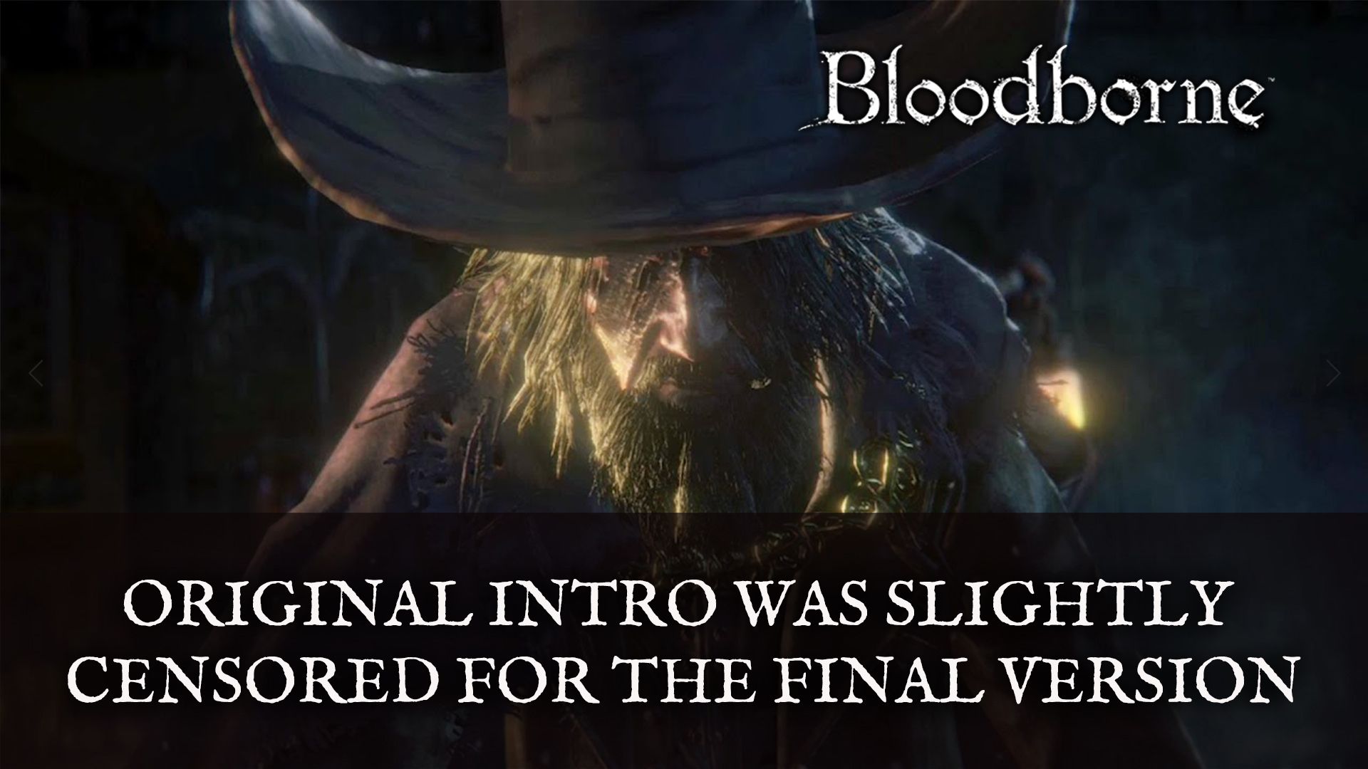 Bloodborne original Intro Was Slightly Censored