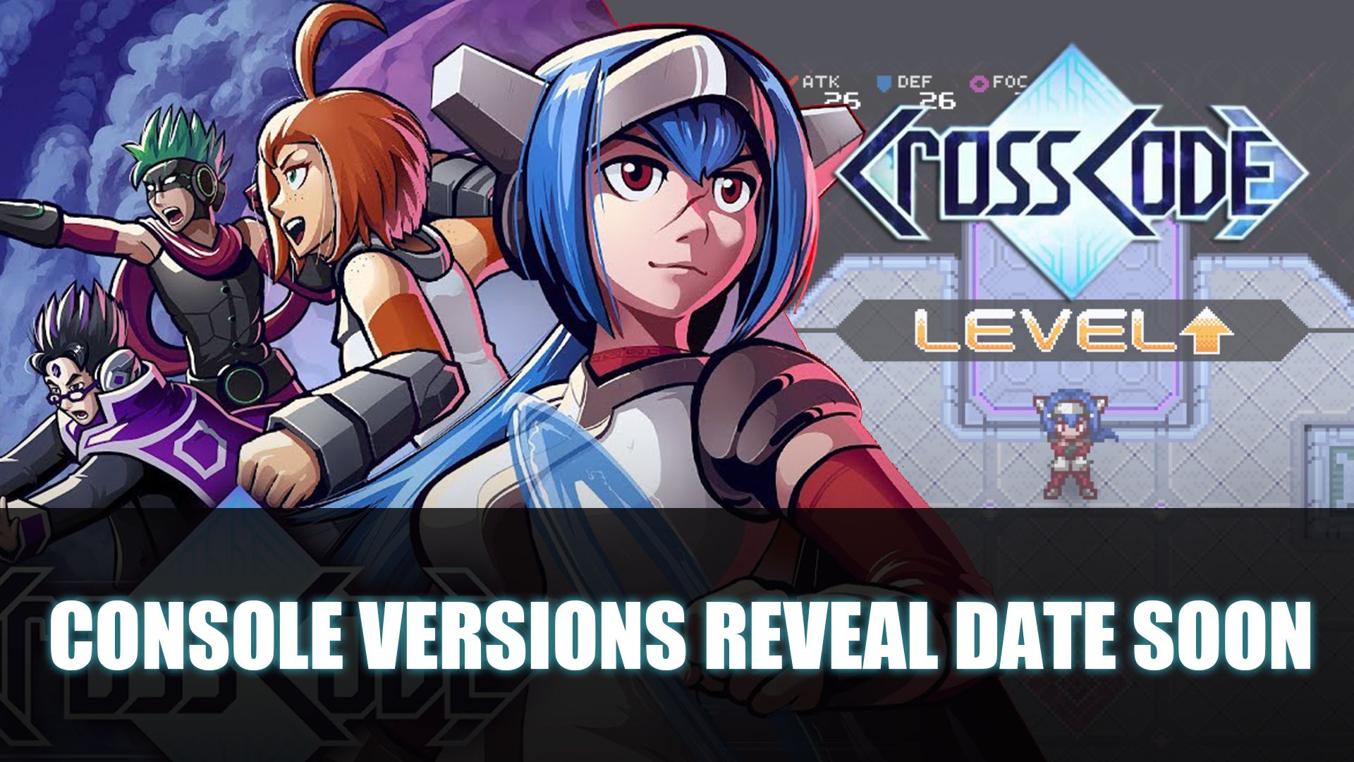 CrossCode Console versions reveal date soon
