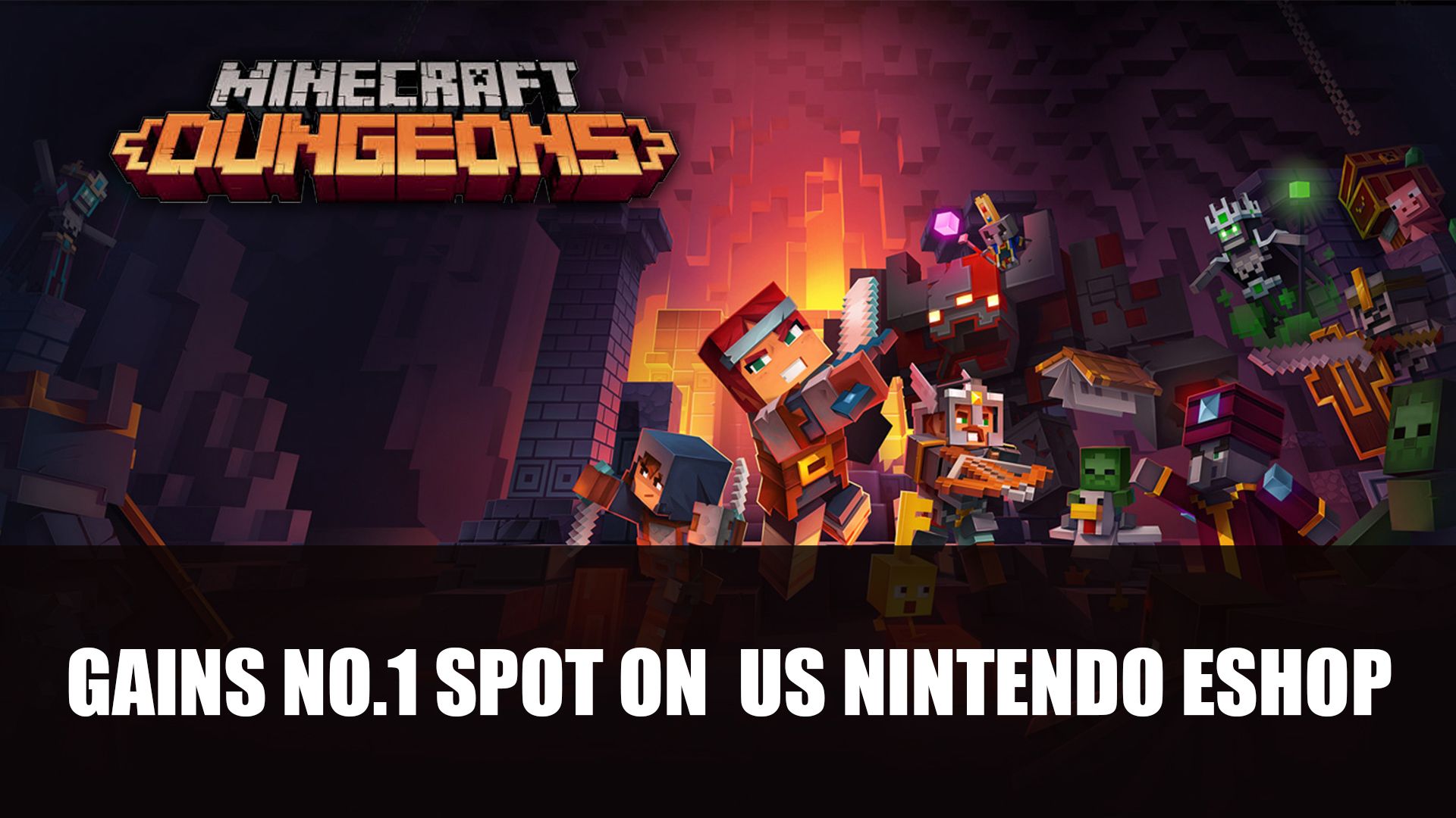 Minecraft Dungeons gains no 1 spot on US Nintendo eShop
