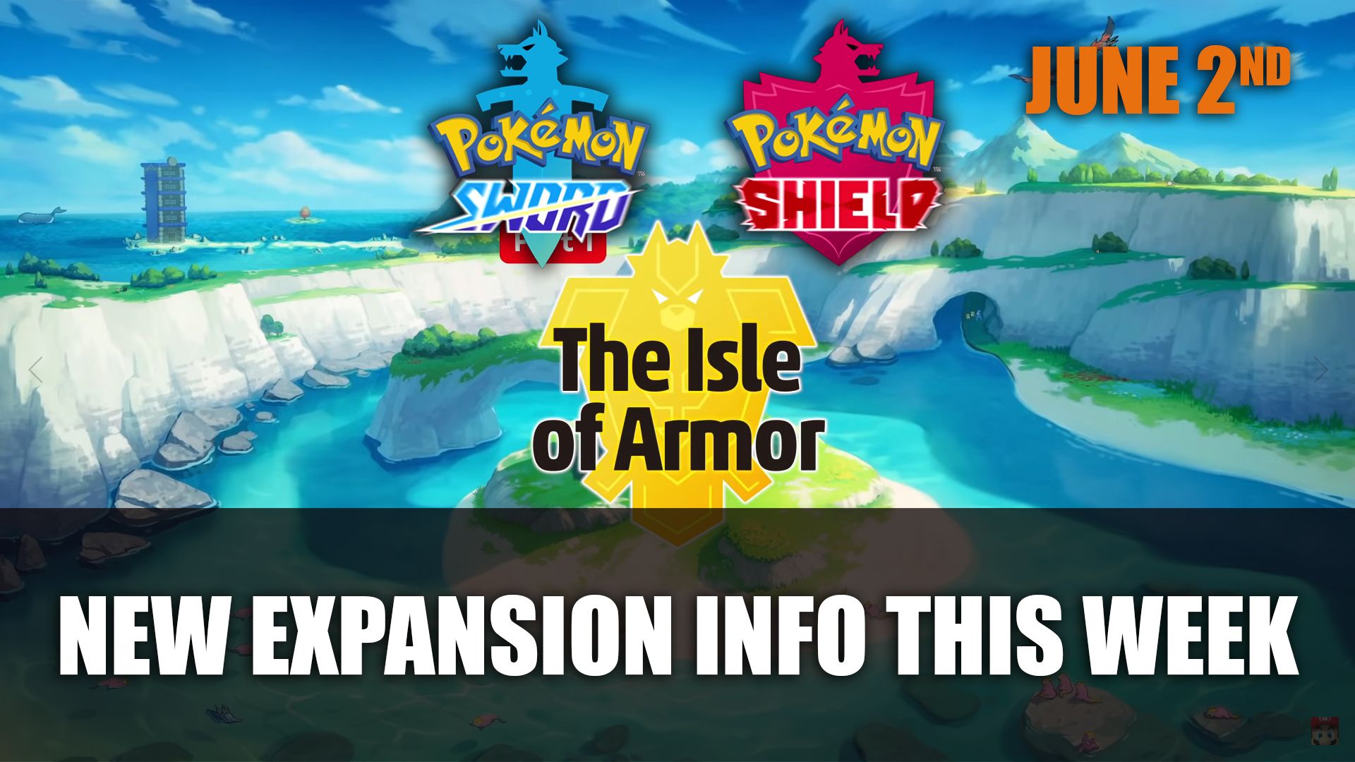 Pokemon Sword and Shield The Isle of Armor new expansion info this week June 2nd