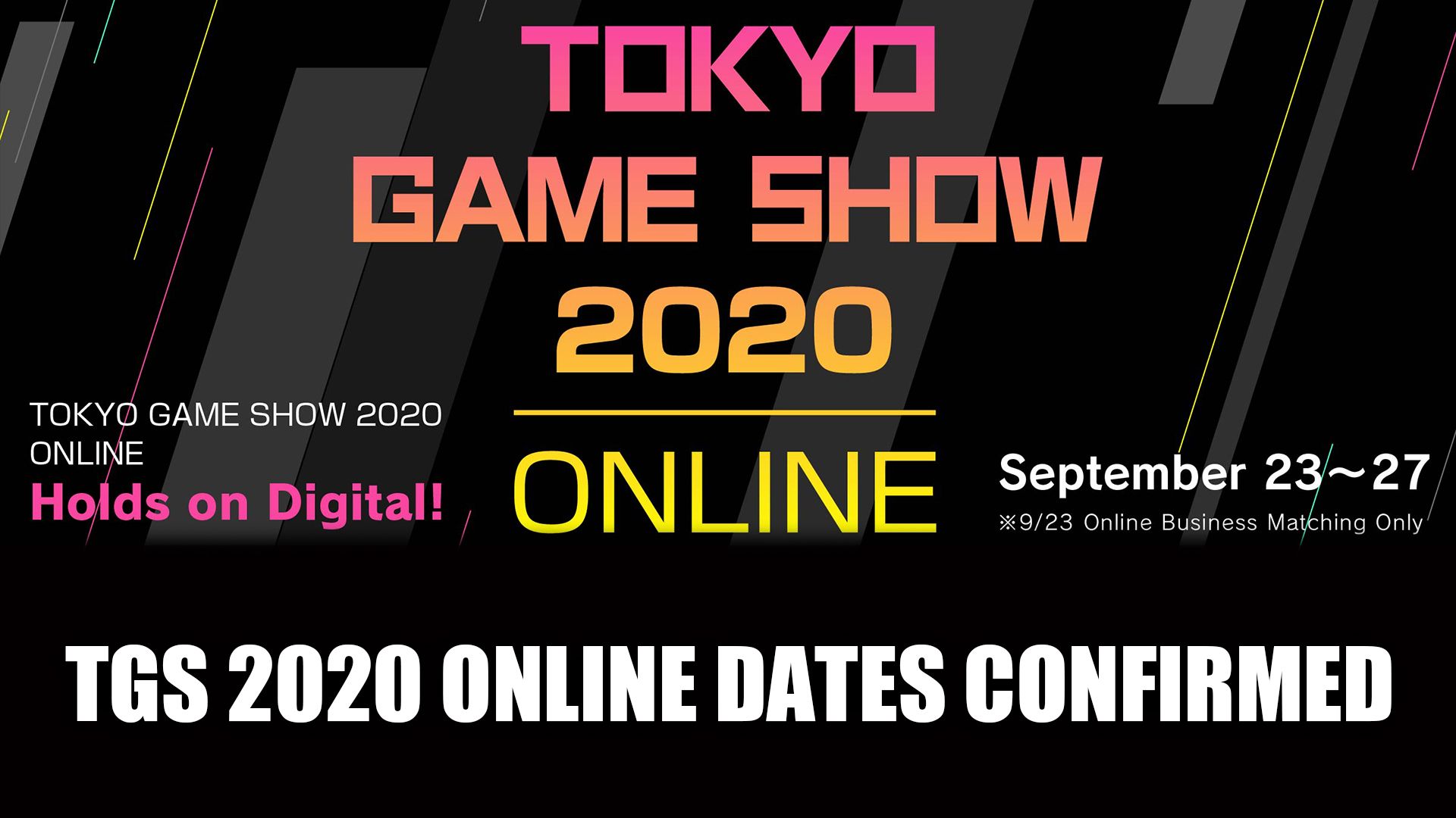 TGS 2020 ONLINE Dates confirmed