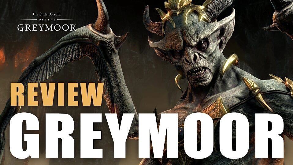 eso greymoor review expansion elder scrolls online ps4 xboxone pc