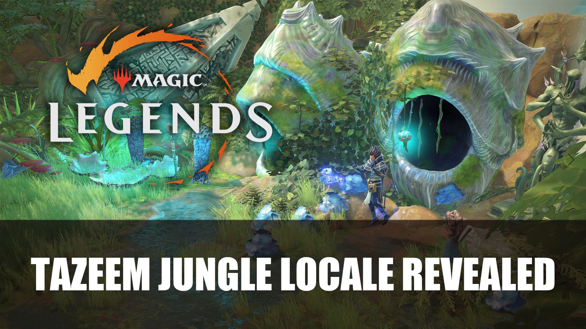 Magic Legends Tazeem jungle locale revealed