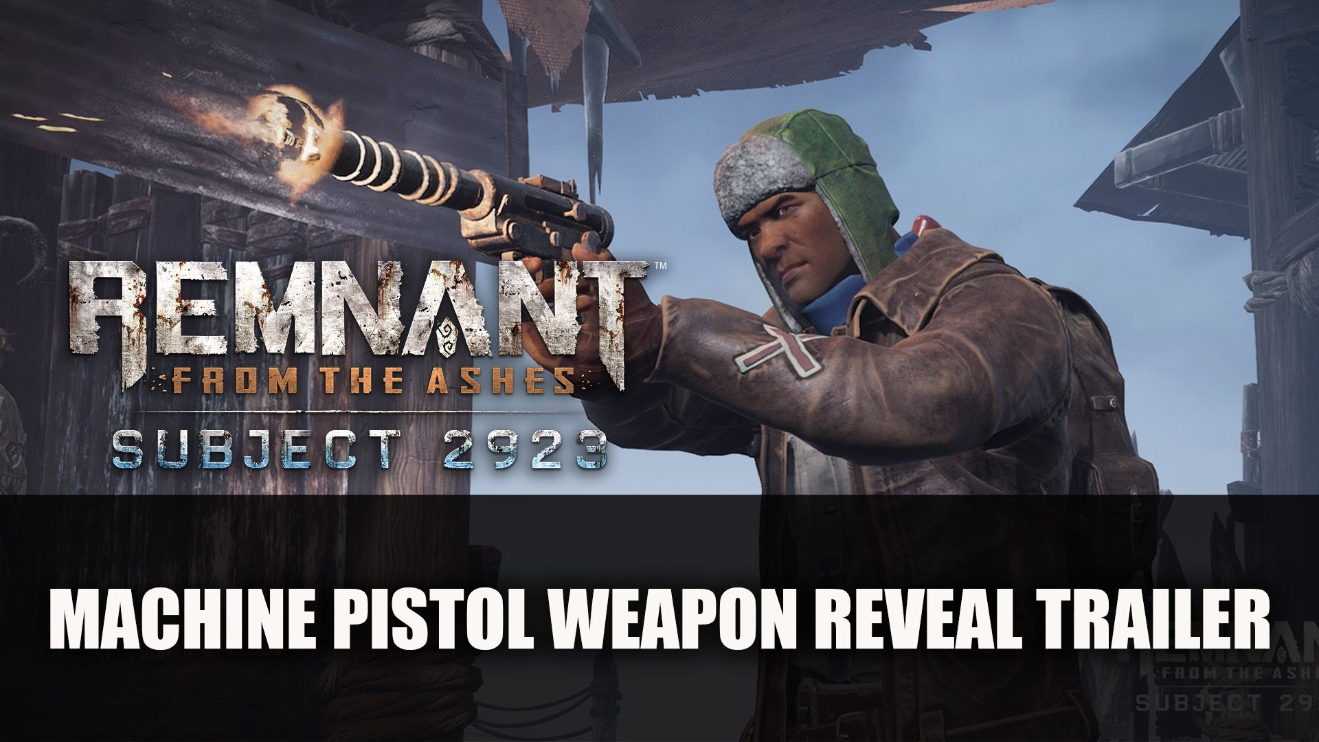Remnant From the Ashes Subject 2923 Machine Pistol Weapon Reveal Trailer