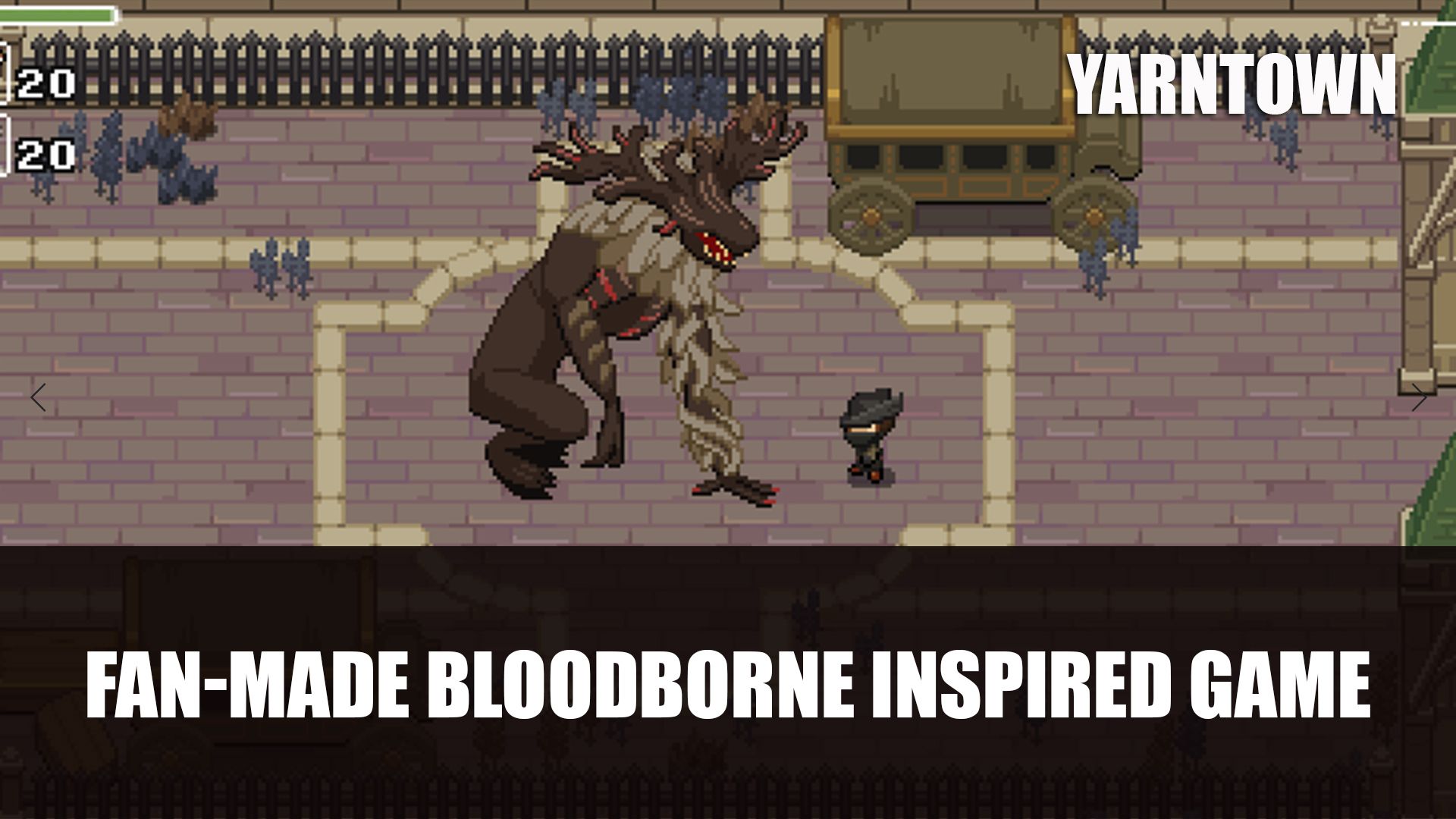 Yarntown fan made bloodborne inspired game