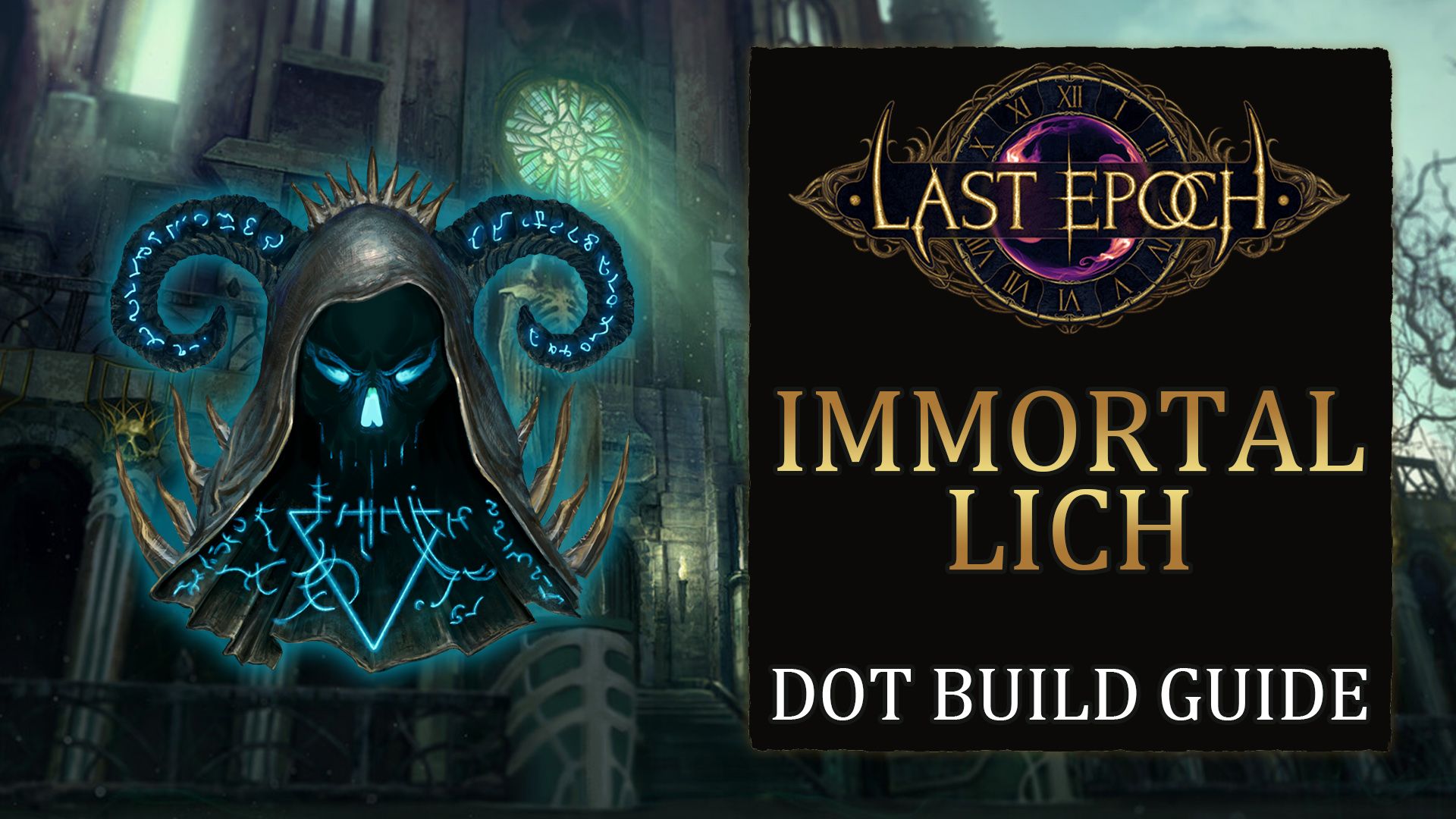 Last Epoch Immortal Lich DOT Build 03
