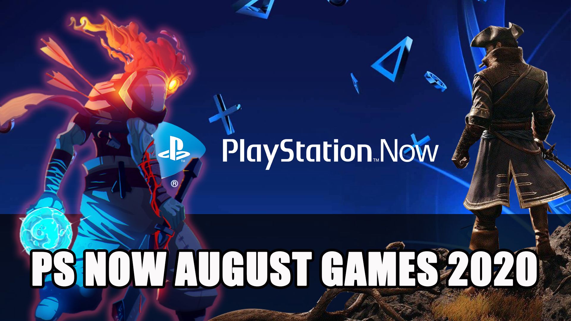 PS Now August Games 2020