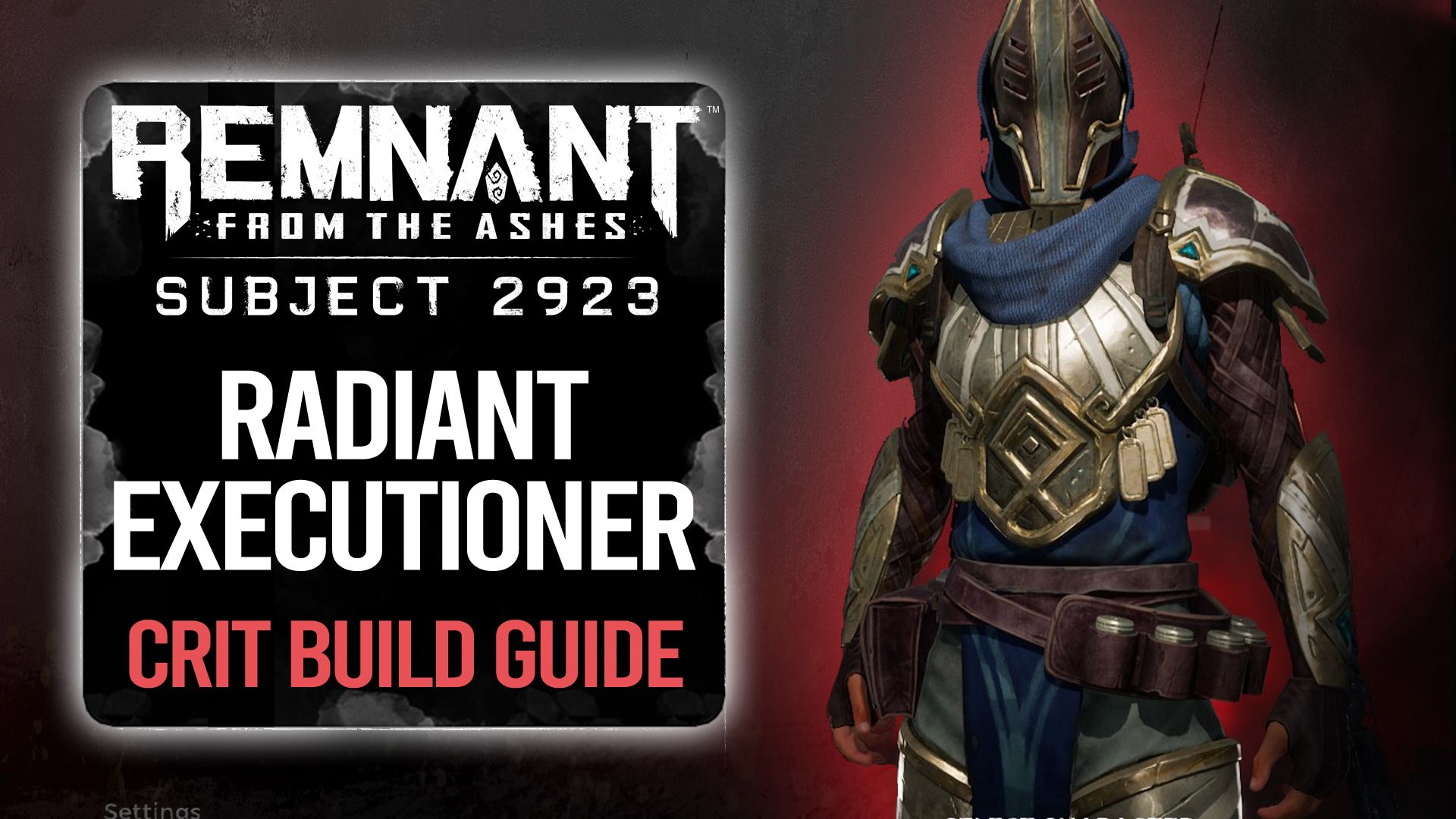 radiant executioner crit build guide remnant from the ashes rapid fire