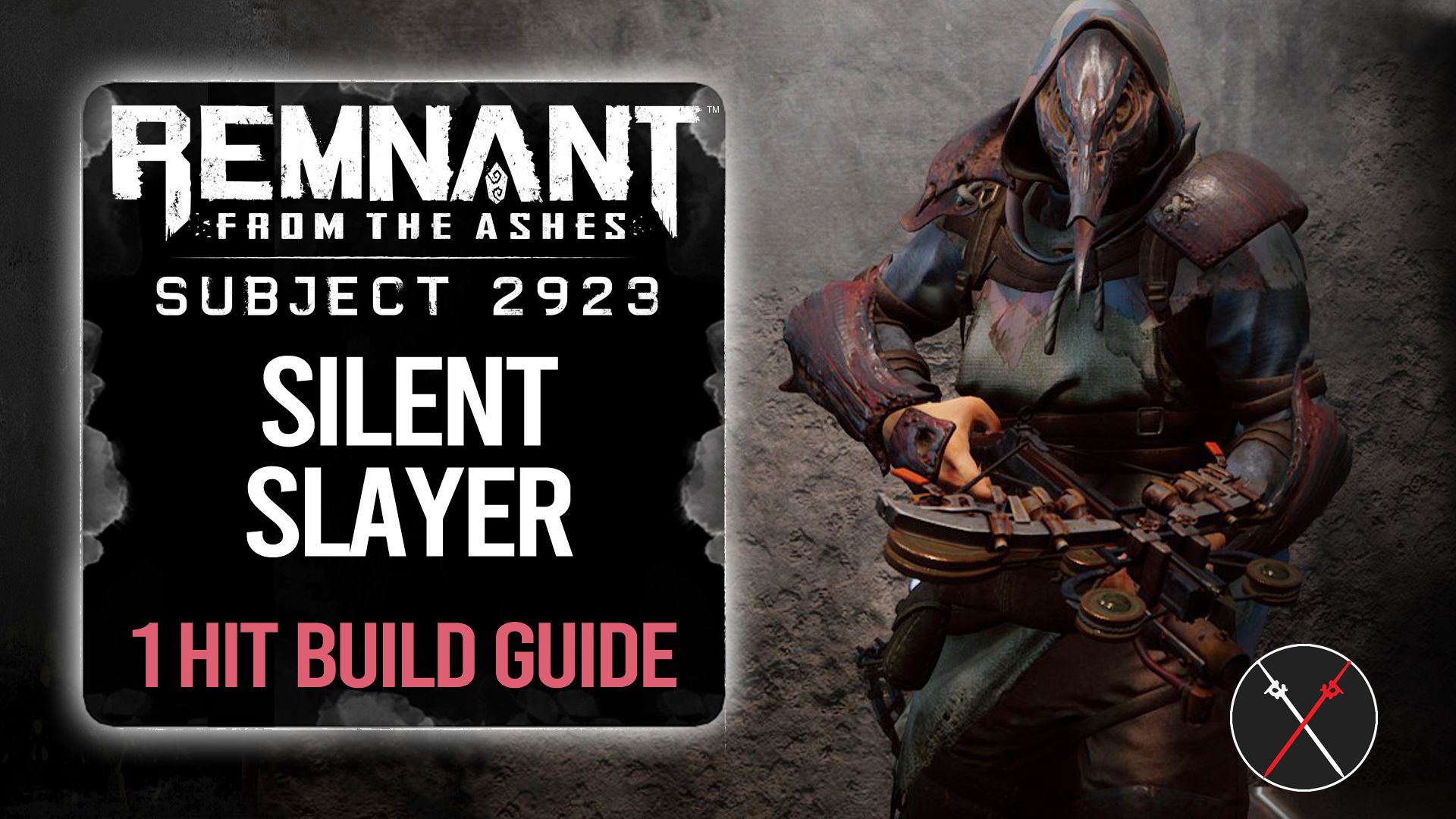 silent slayer one hit build guide remnant from the ashes rapid fire