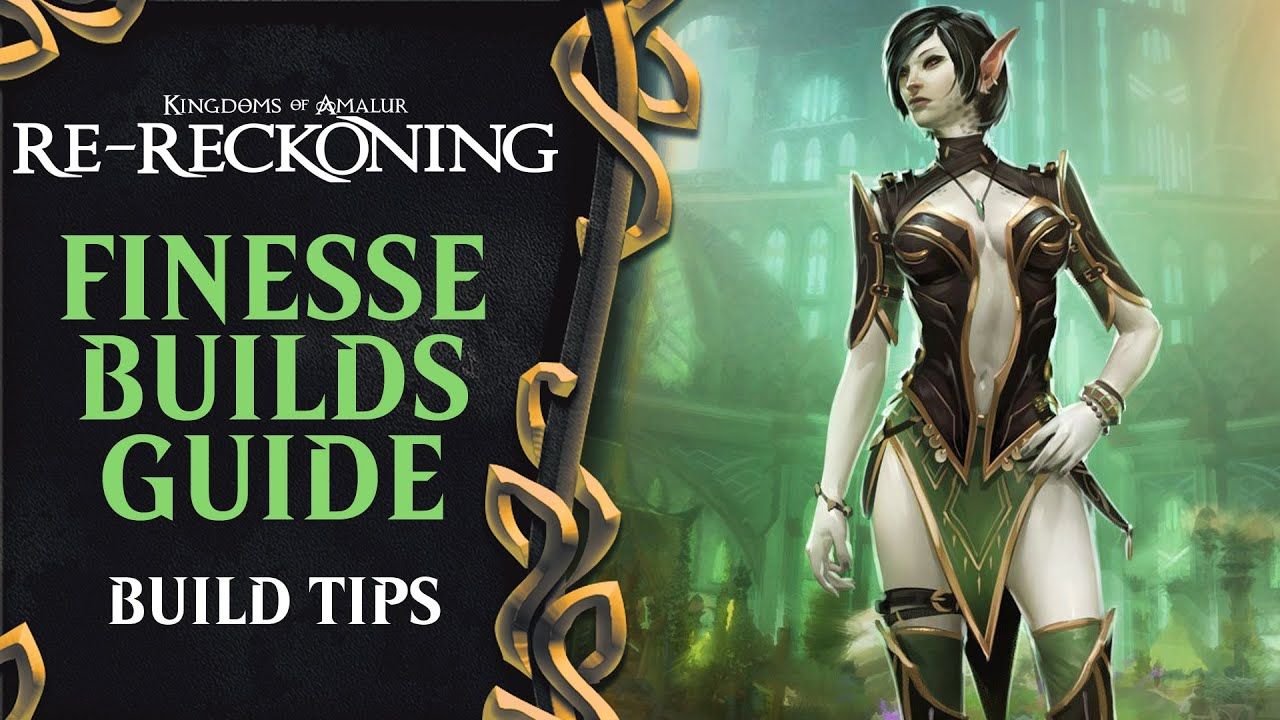 Kingdoms of Amalur Re Reckoning Finesse Build Guide
