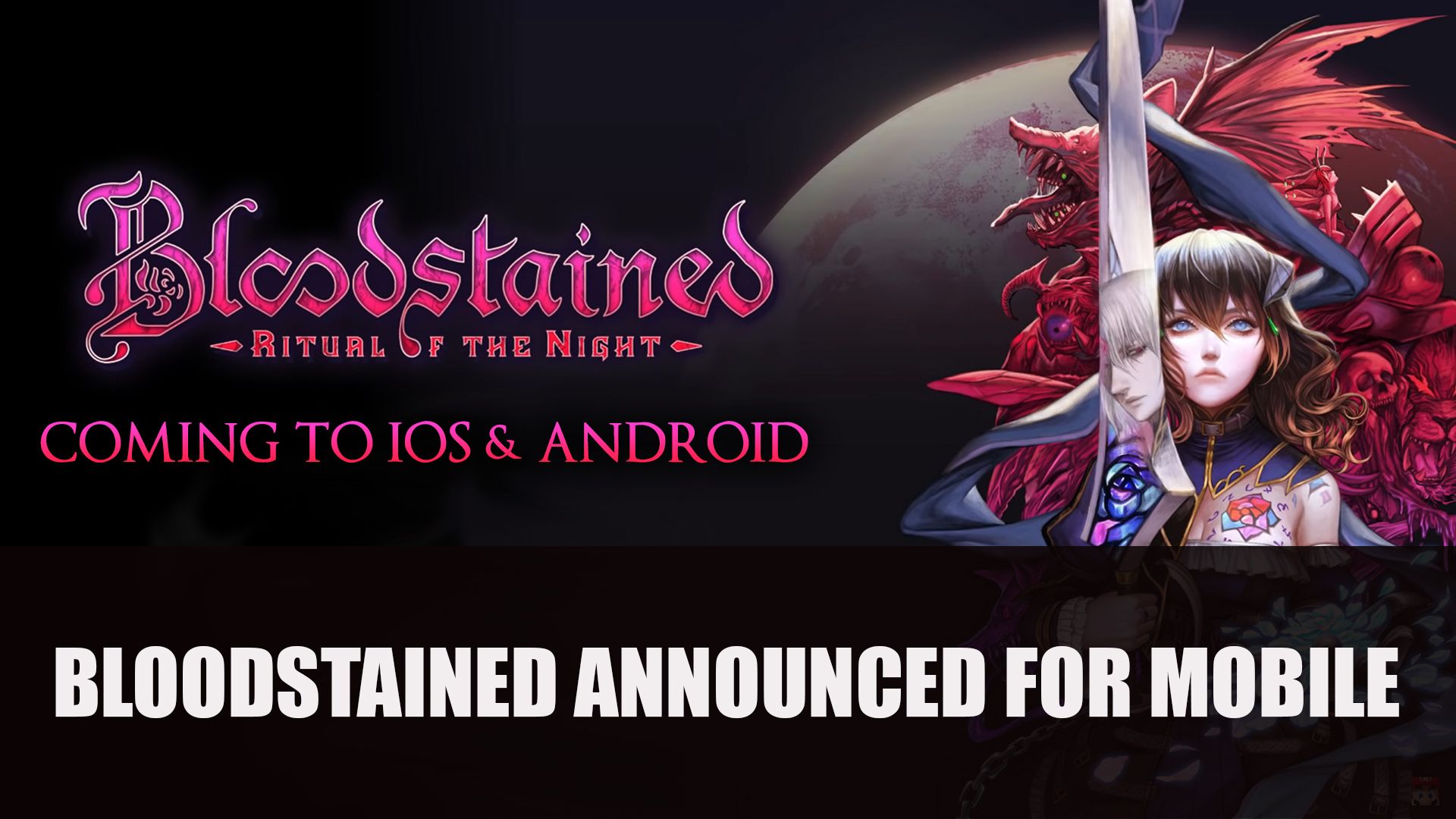 Bloodstained Ritual of the Night announced for mobile