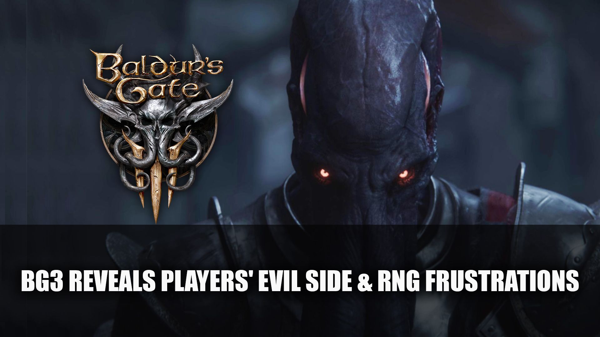 Baldur&rsquo;s Gate 3 Early Access Reveals Players' Evil Side &amp; RNG Frustrations