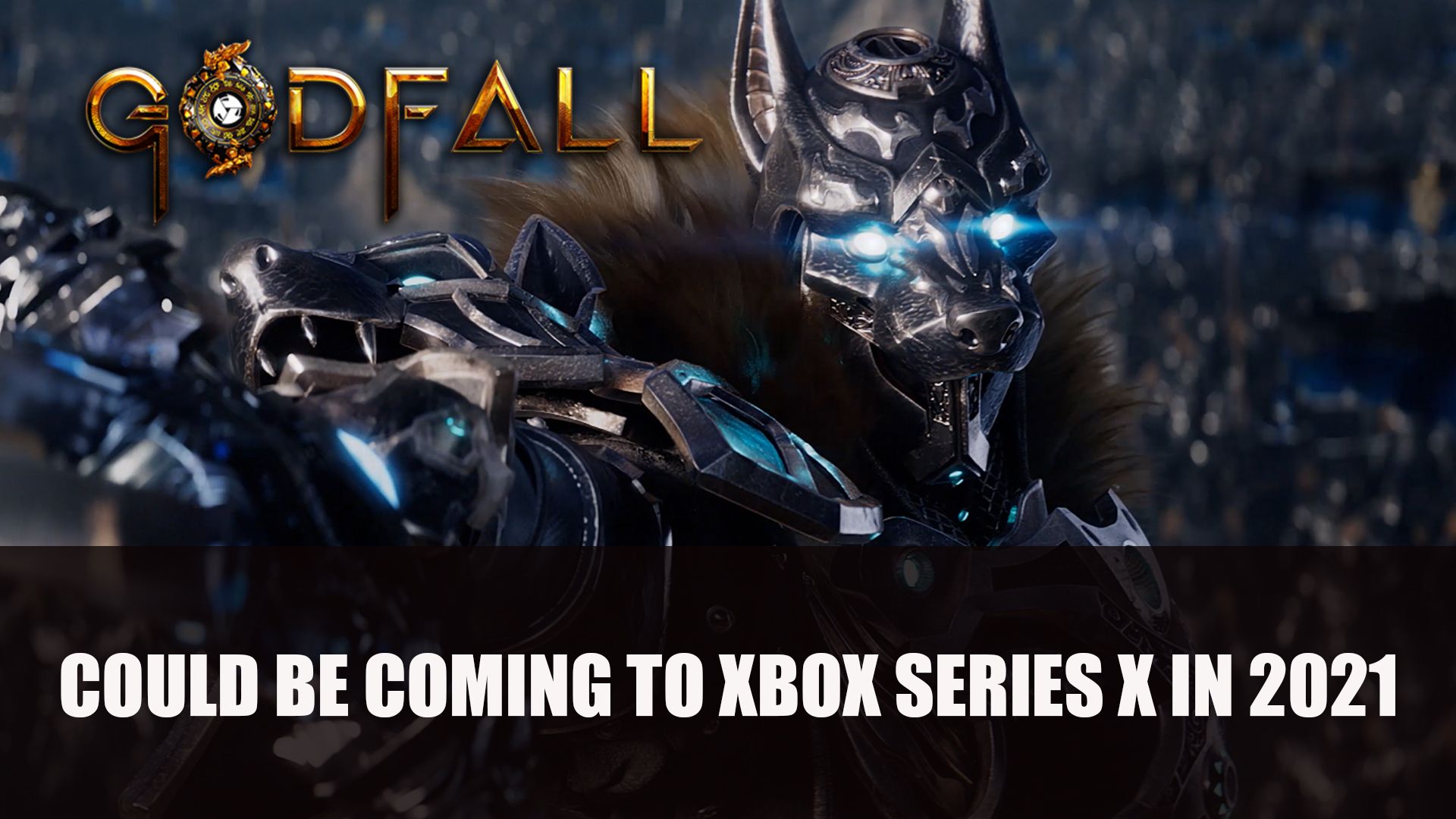 Godfall Could Be Coming to Xbox Series X in 2021