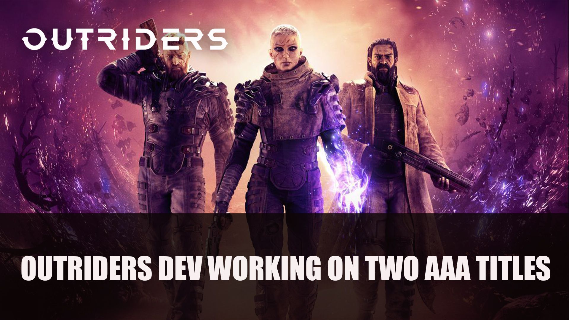 outriders dev working on two AAA titles