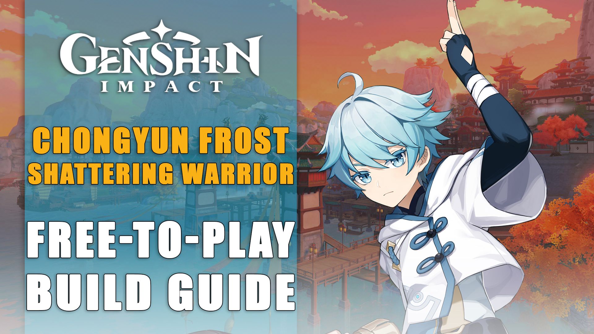 Genshin Impact Chongyun Frost Shattering Warrior Free to Play Build Guide