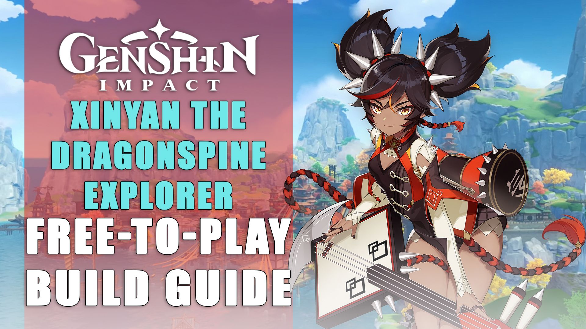 Genshin Impact Xinyan The Dragonspine Explorer Free To Play Build Guide