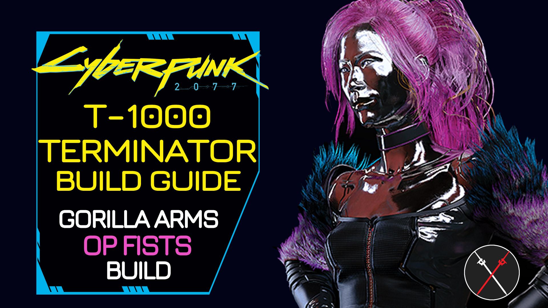 cyberpunk builds t100 terminator gorilla arms op fists guide