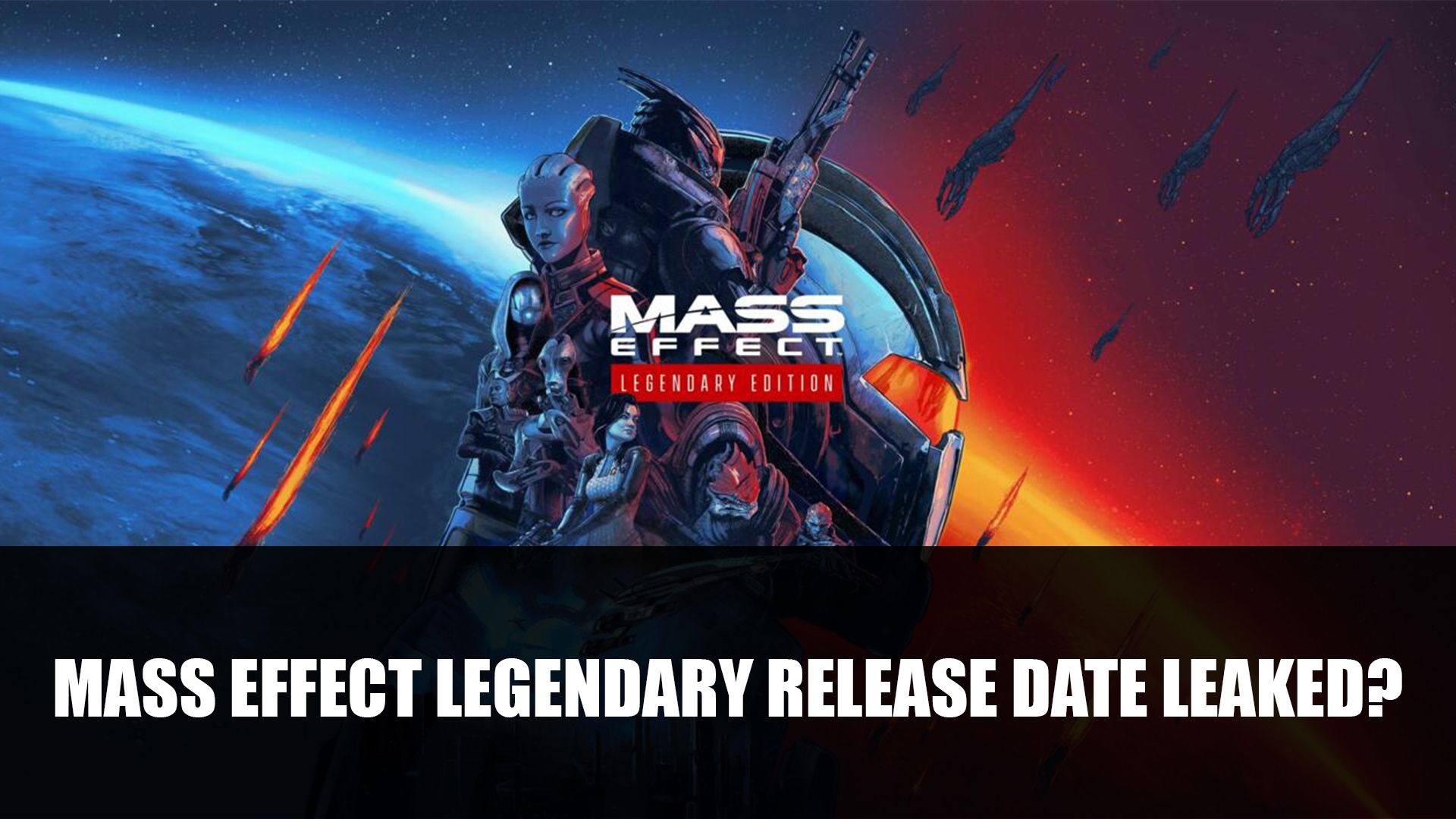 Mass Effect Legendary release date leaked