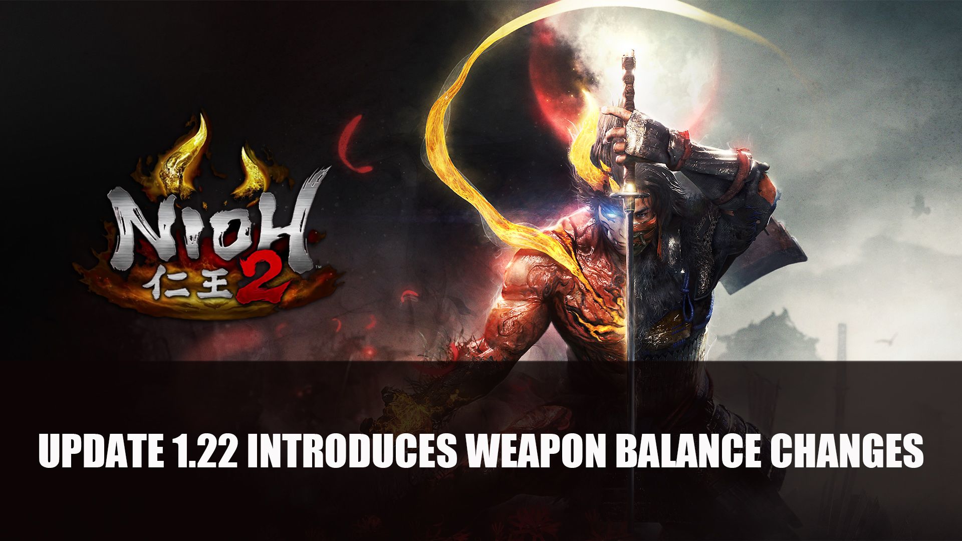 Nioh 2 Update 1.22 Introduces Weapon Balance Changes