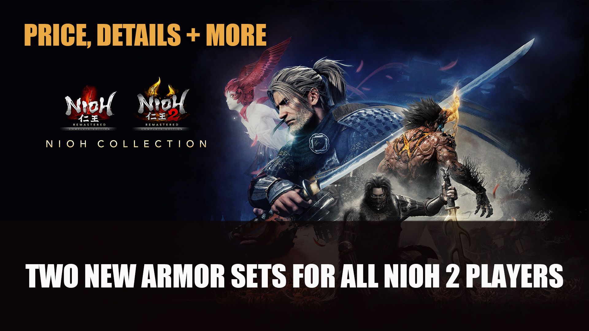 Nioh 2 two new armor sets for all nioh 2 players
