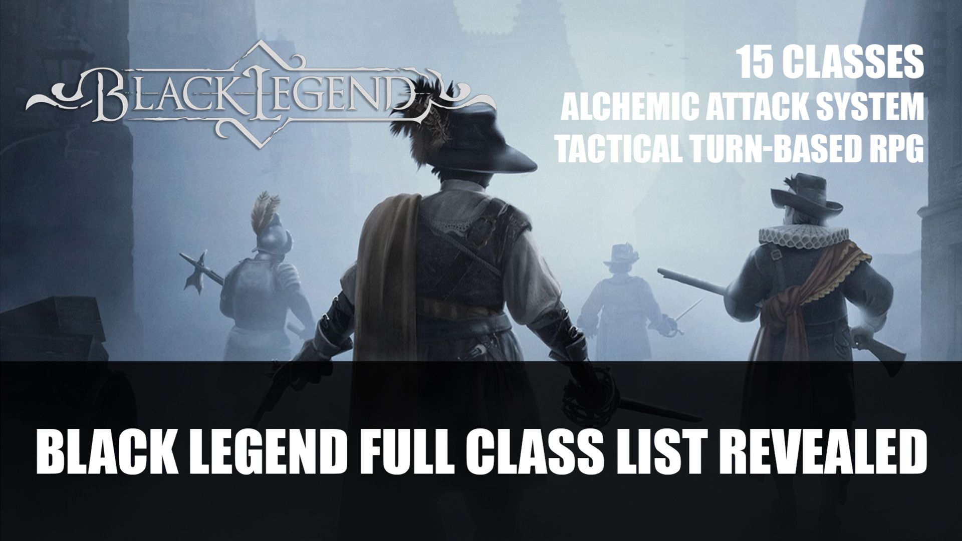 Black Legend Full Class List revealed