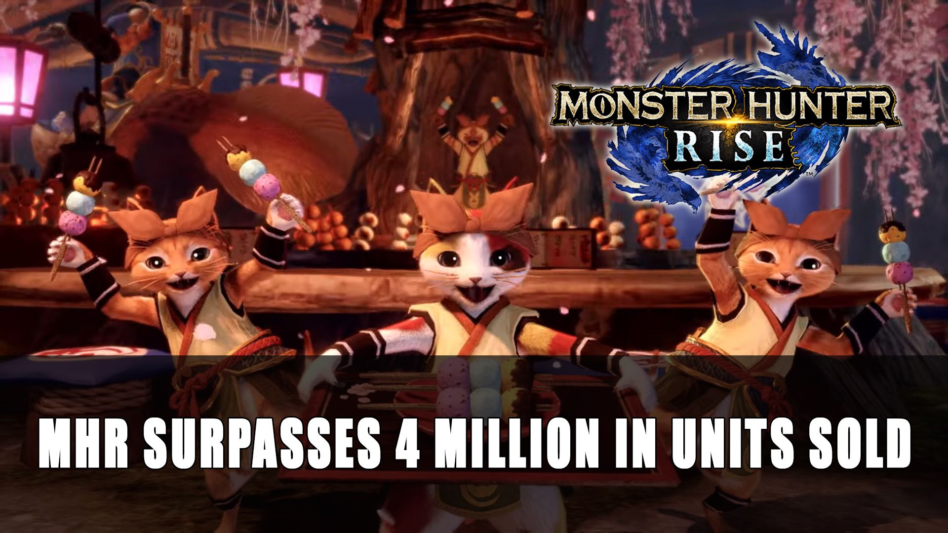 Monster Hunter Rise surpasses 4 million in units sold