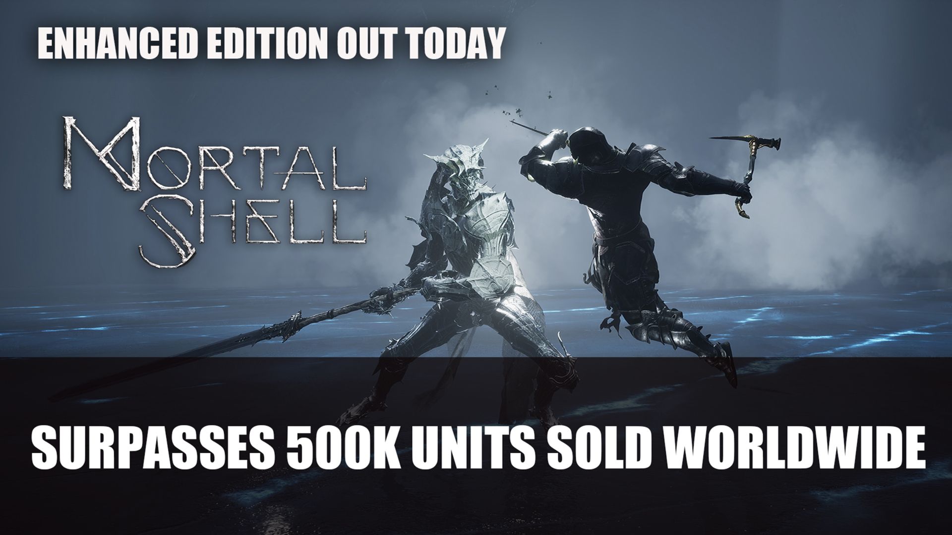 Mortal Shell surpasses 500k units sold worldwide