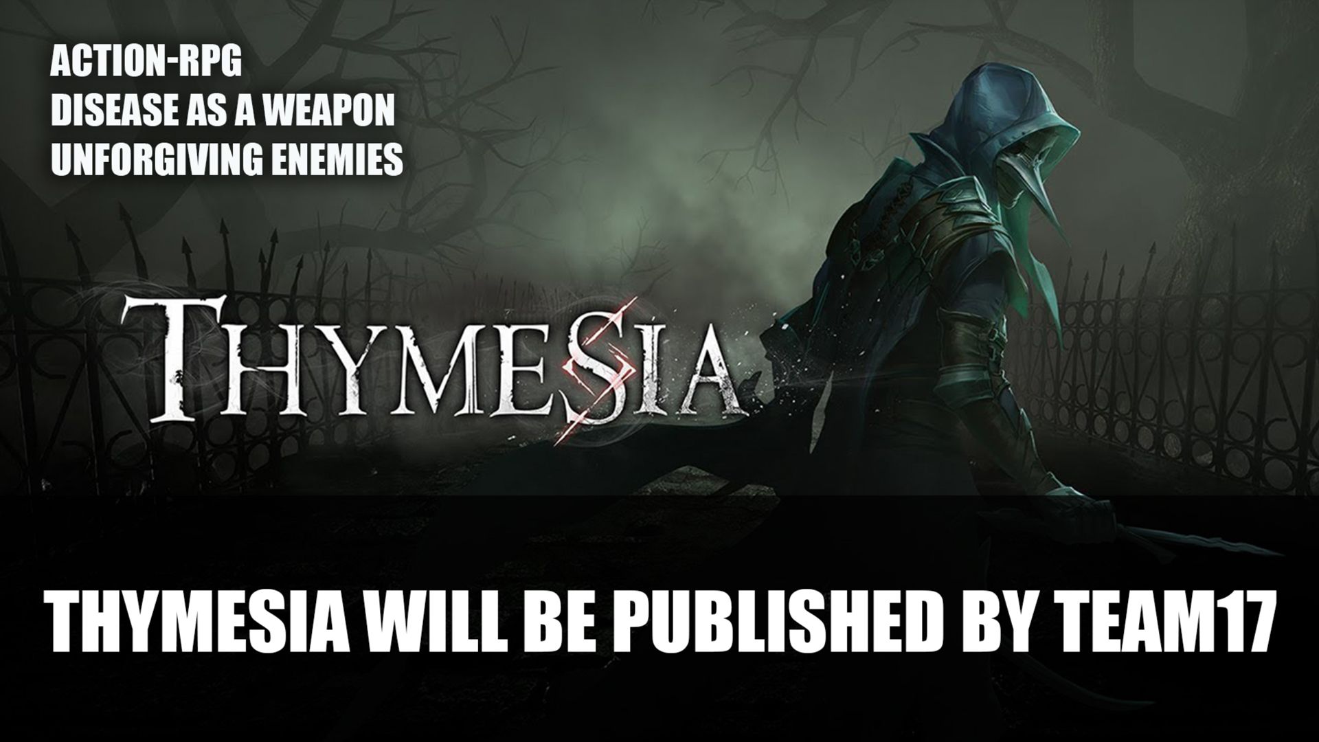 Thymesia Will Be Published by Team17