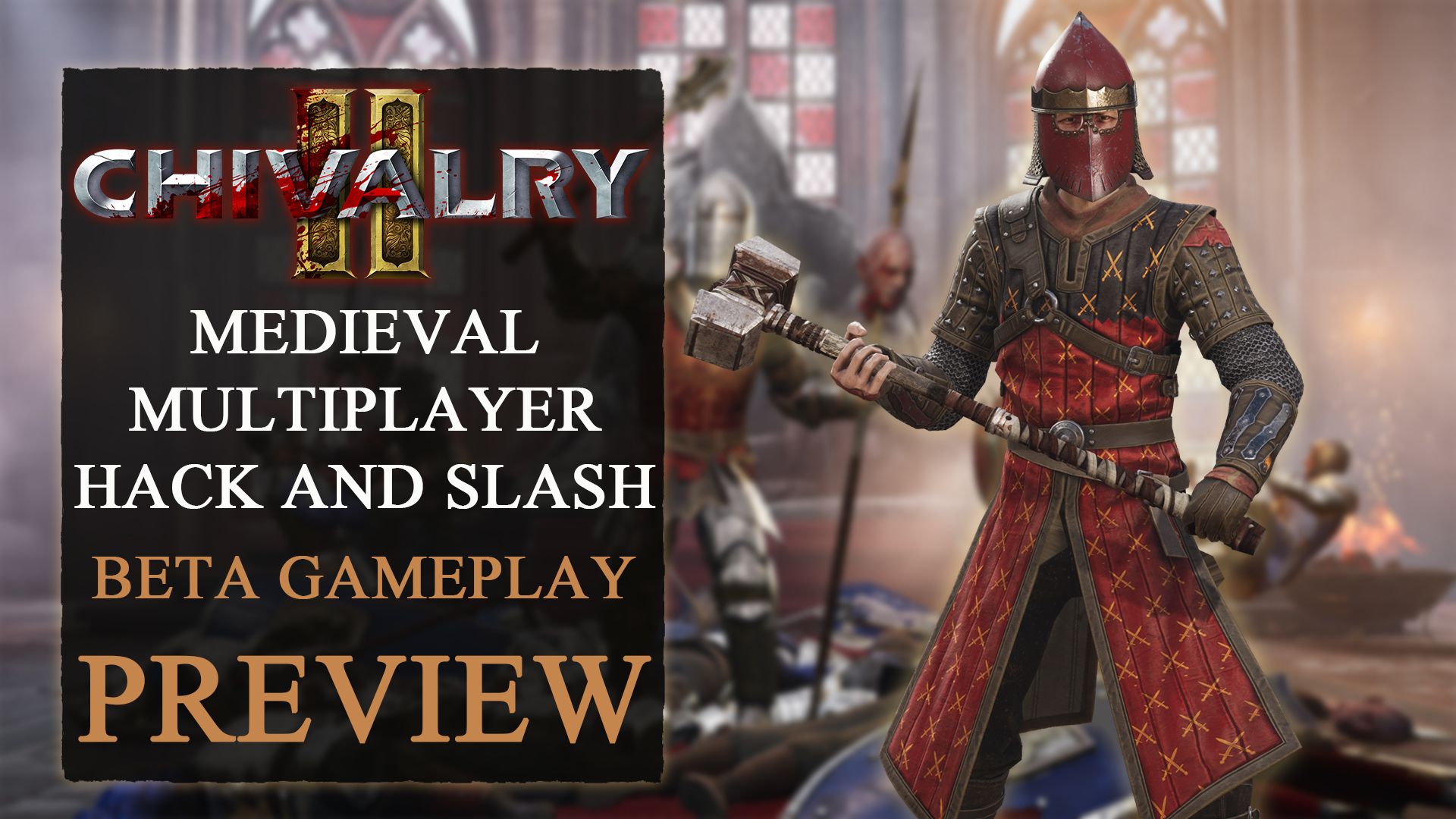 Chivalry 2 Beta Preview