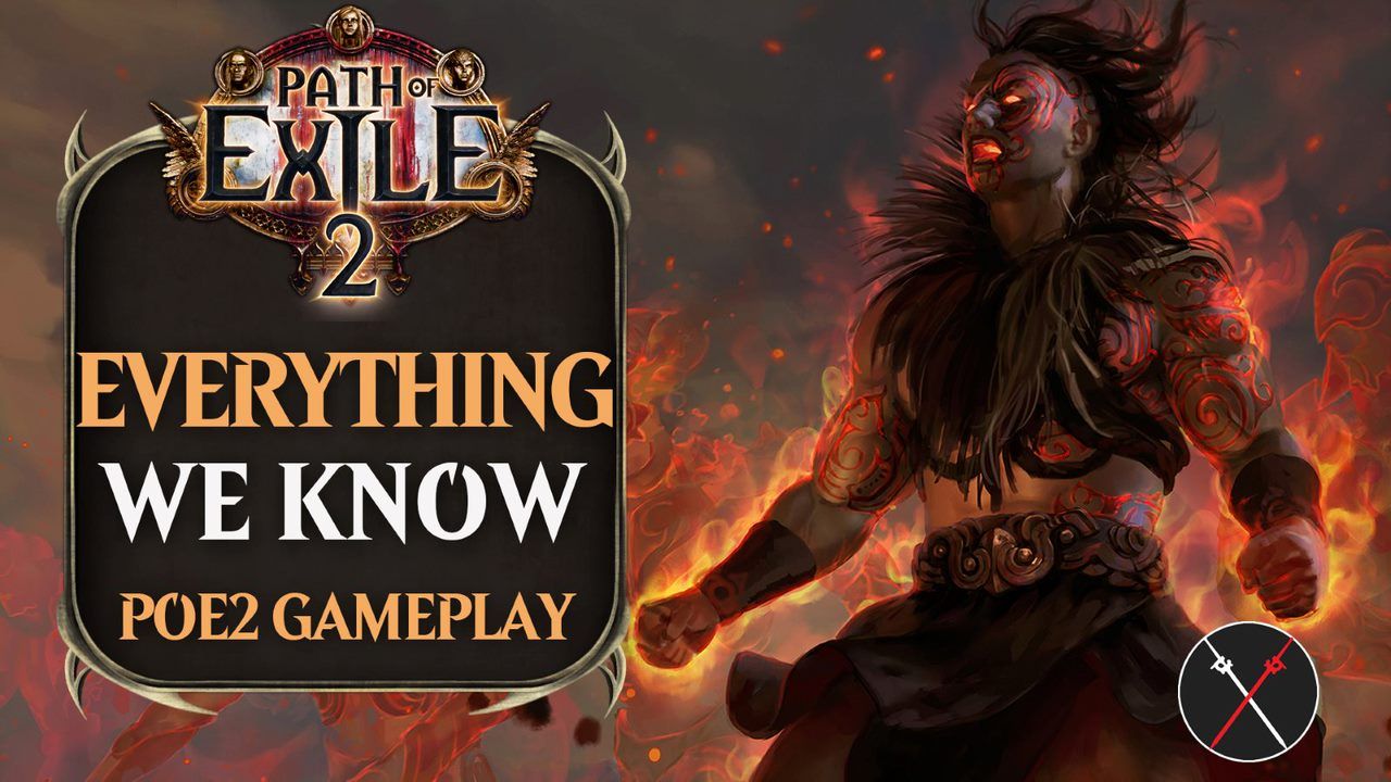 path of exile 2 everything we know poe2 preview event gems classes engine
