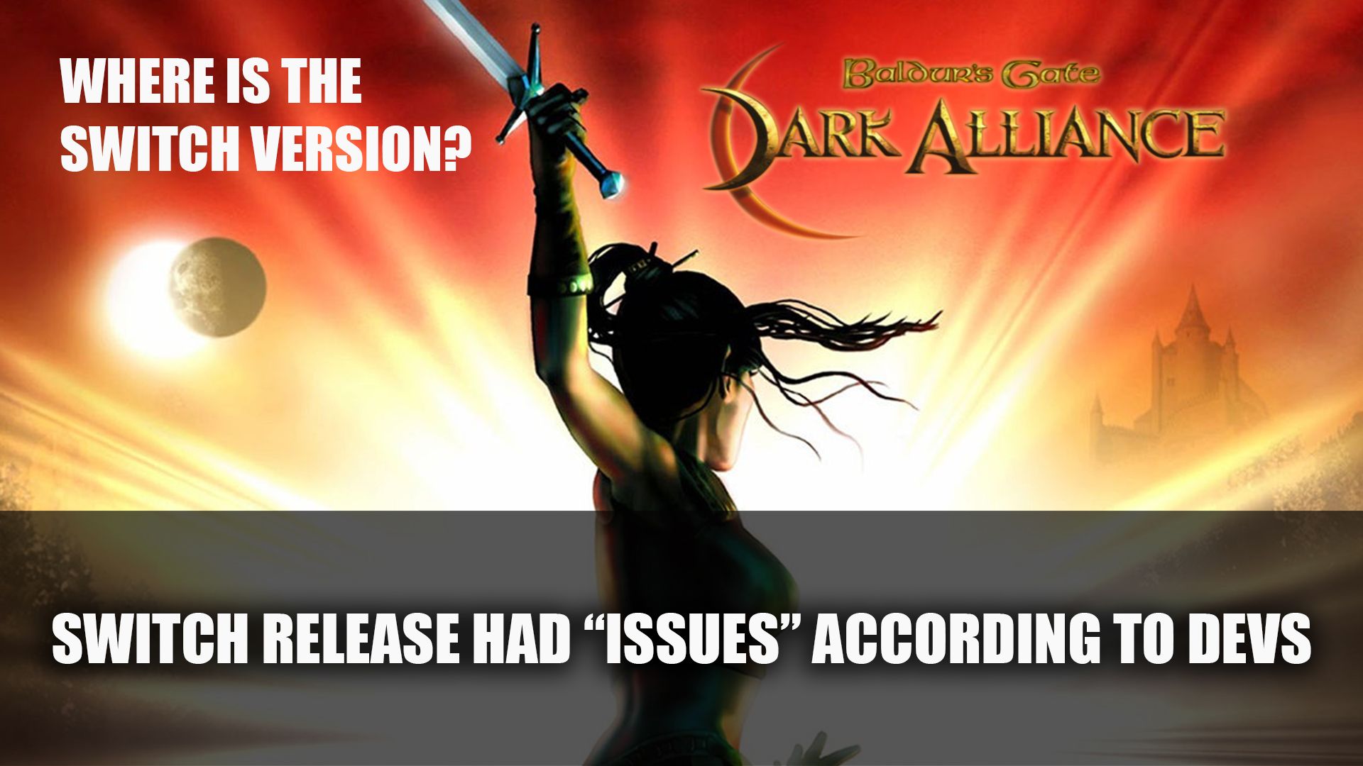 Baldur&rsquo;s Gate Dark Alliance Switch Release Had Issues According to Devs 01