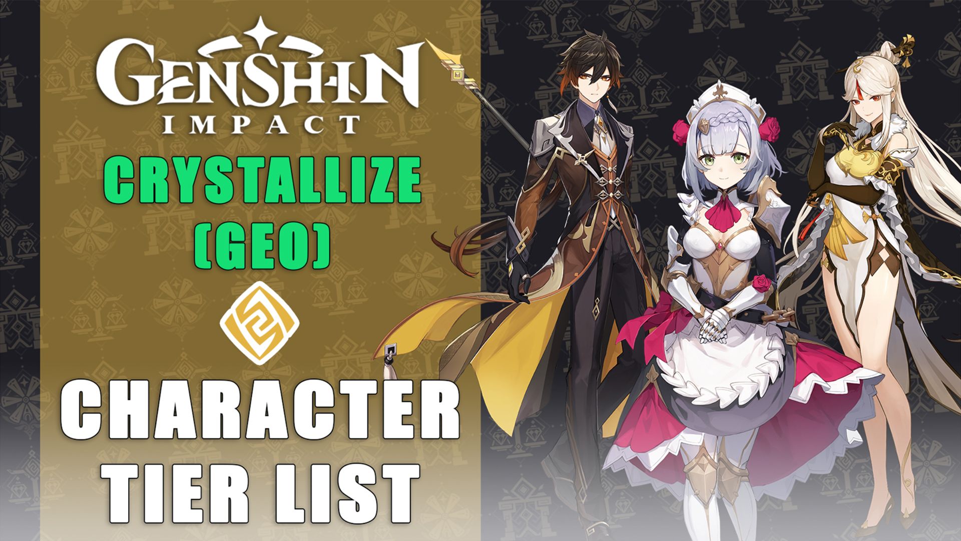 Genshin Impact Character Tier List Crystalise (Geo)