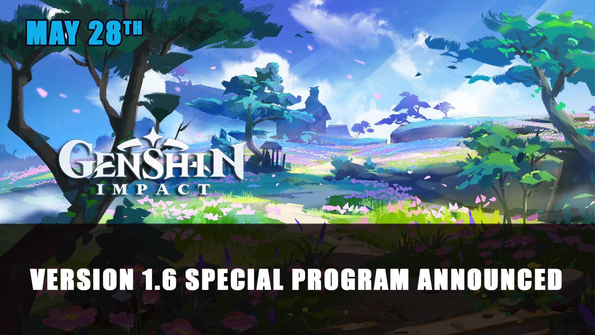 Genshin Impact Version 1.6 Special Program Announced