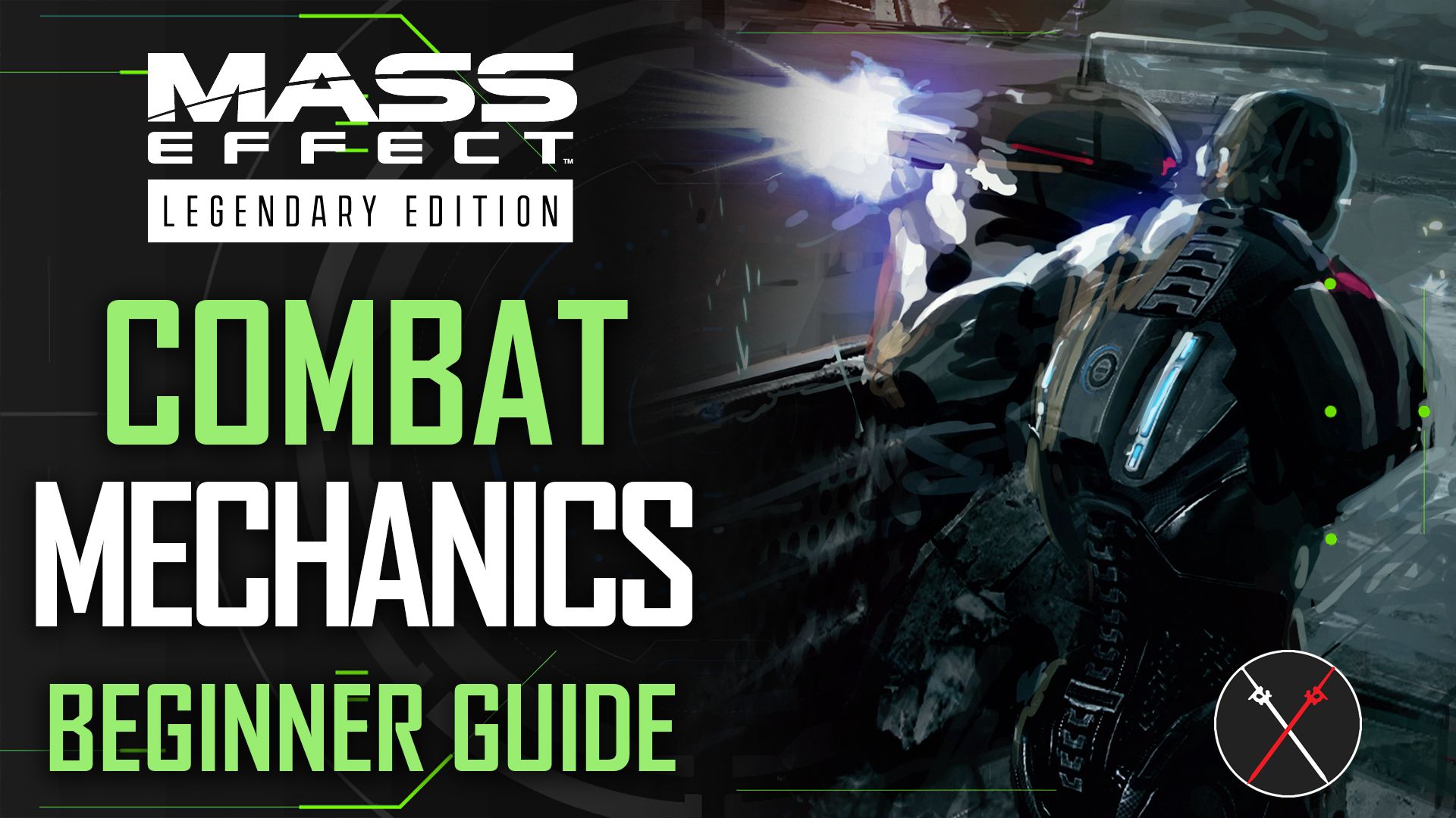 mass effect legendary edition combat mechanics remaster tips tricks beginner guide
