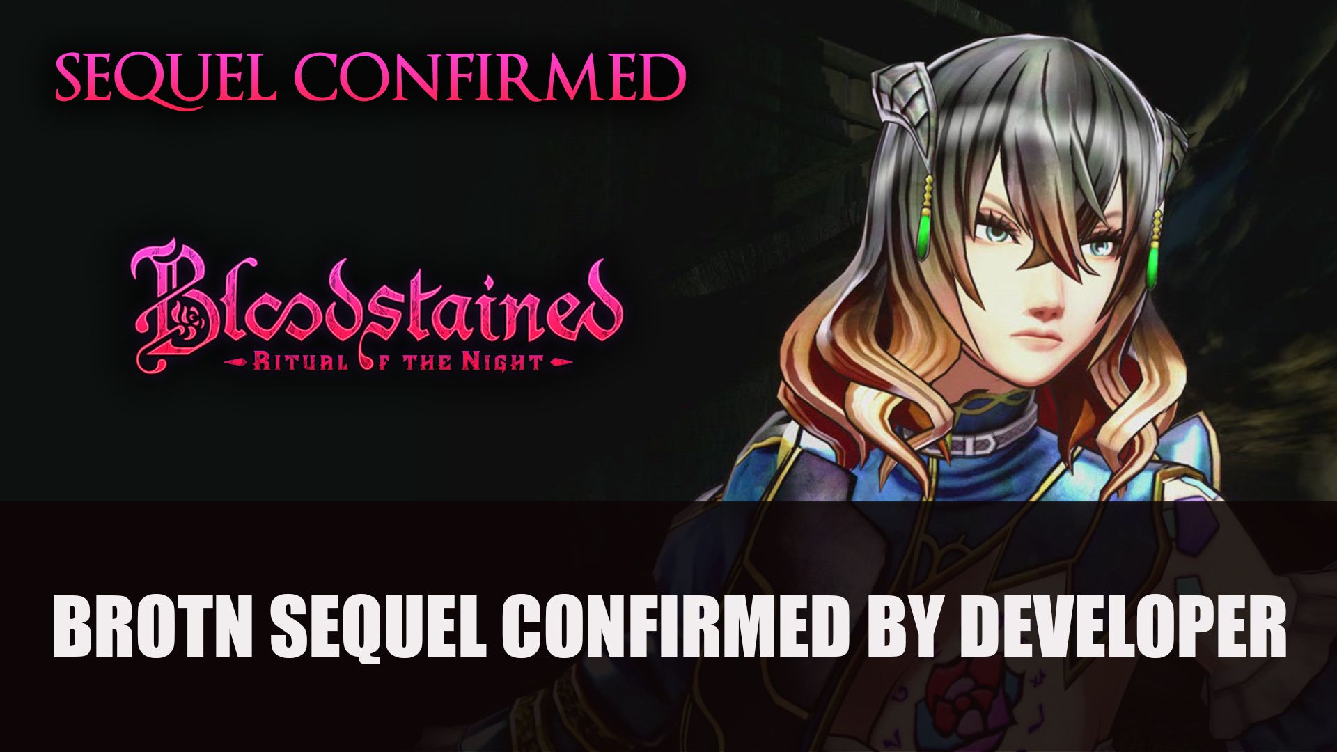 Top RPG News Of The Week: June 6th (Bloodstained Ritual of the Night sequel, Babylon&rsquo;s Fall, Dark Alliance Plus More!)