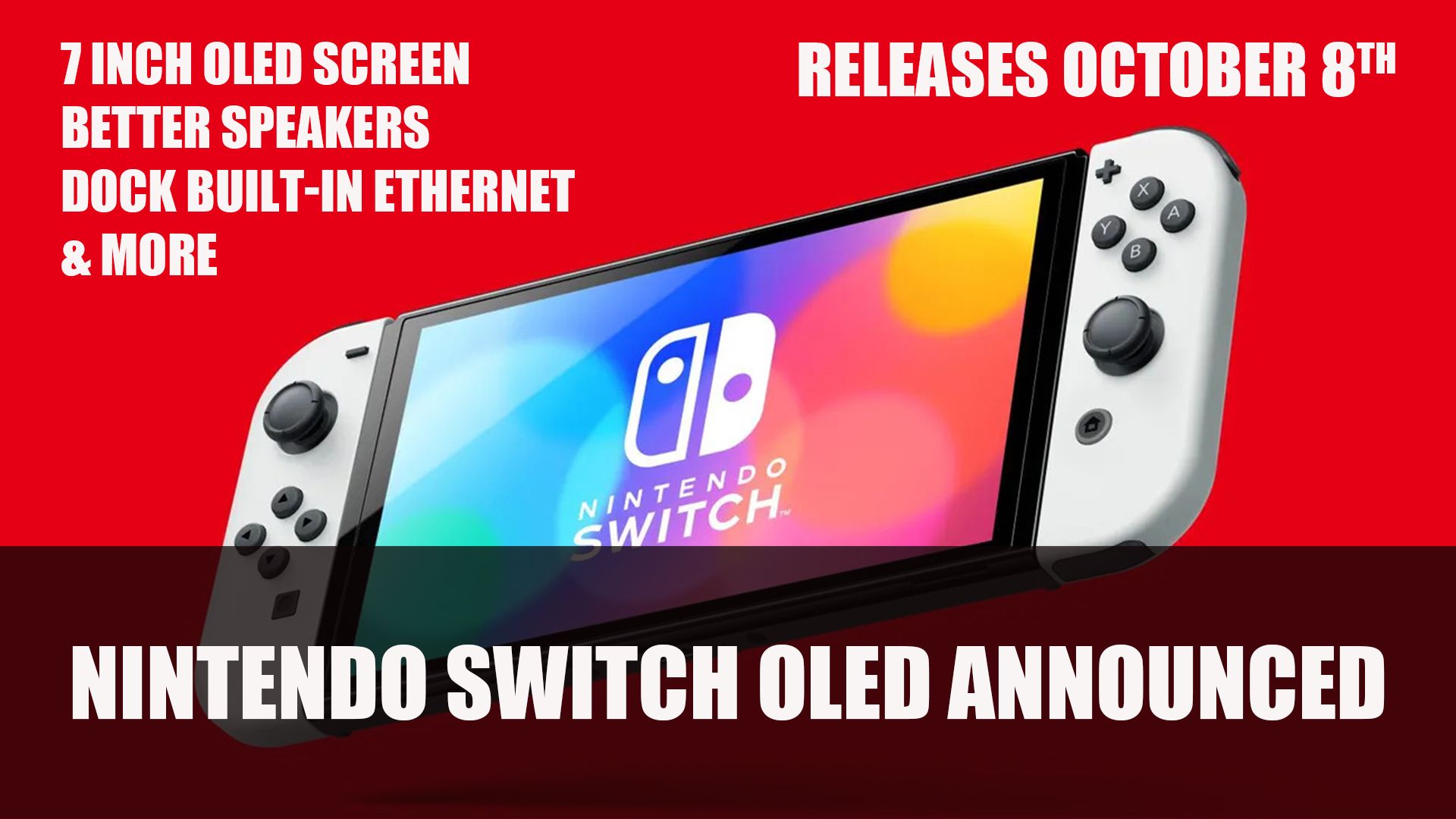 Nintendo Switch OLED Announced Release October 8th