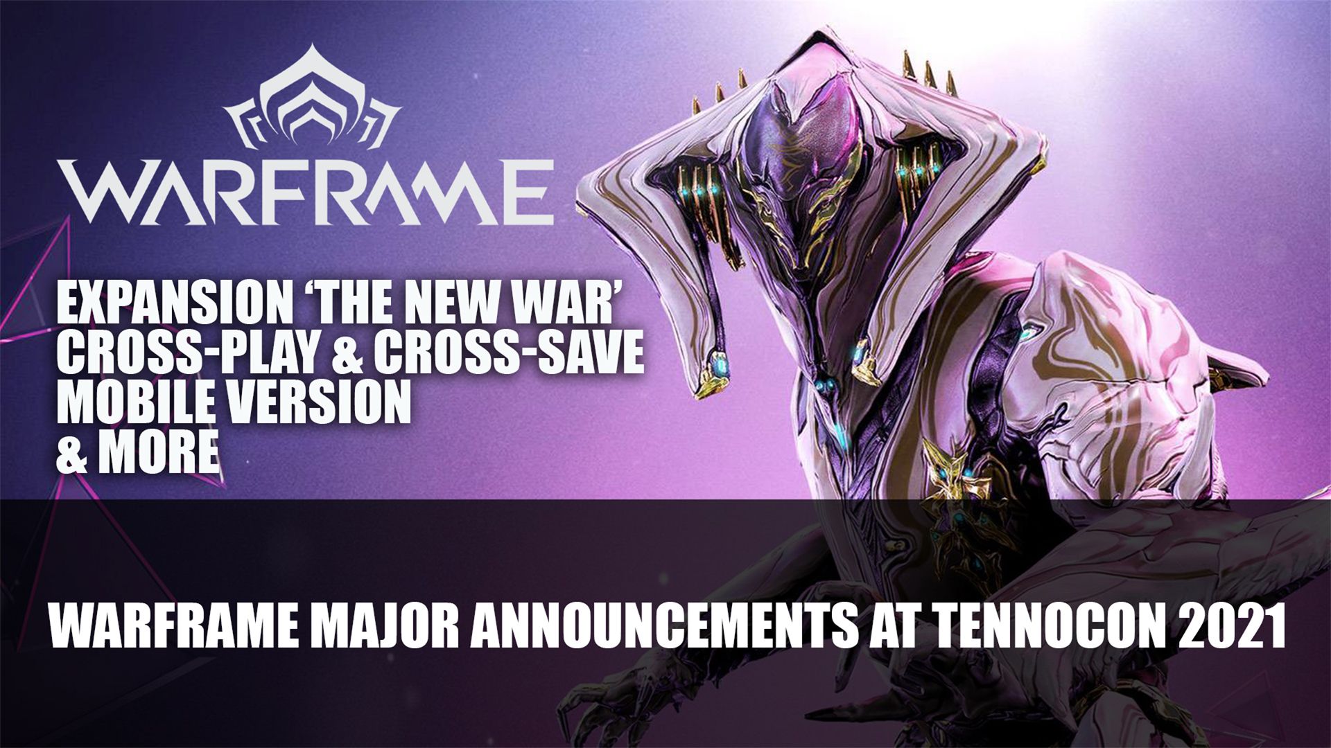 warframe major announcements at tennocon 2021
