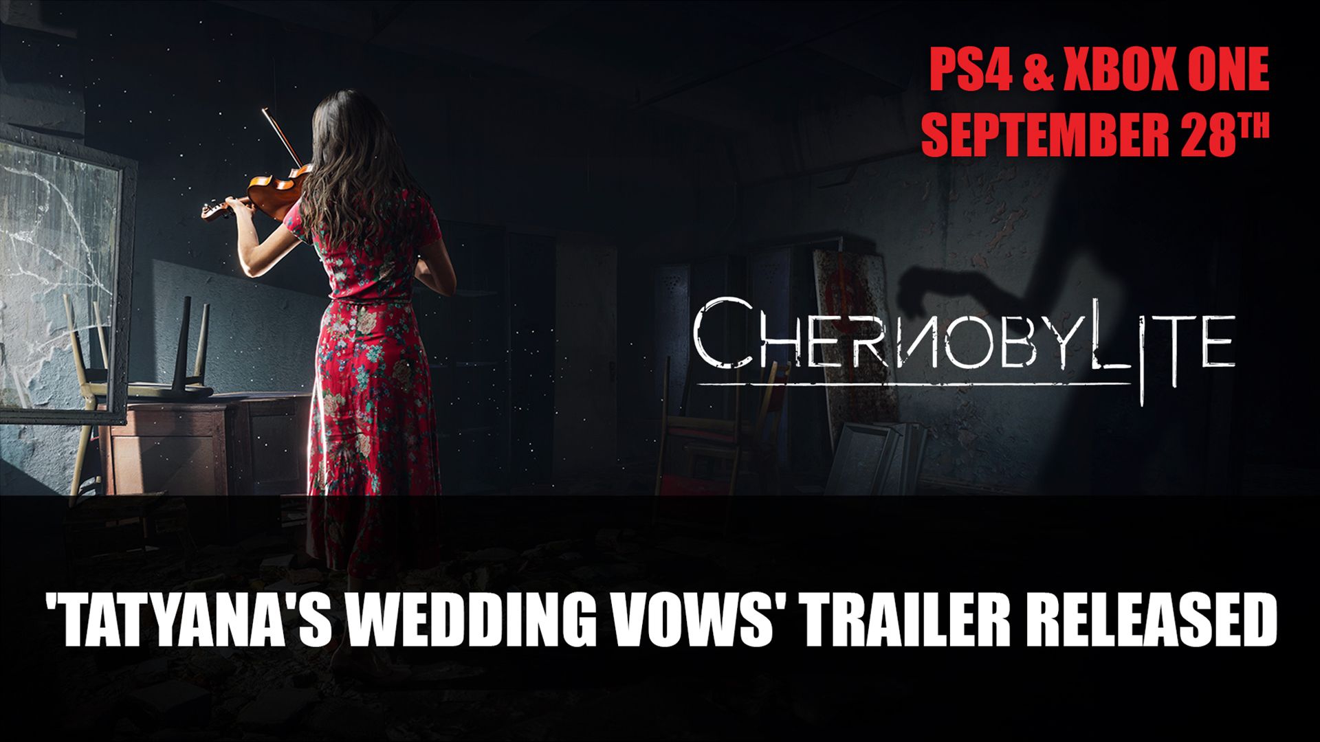 Chernobylite Tatyana&rsquo;s Wedding Vows Trailer