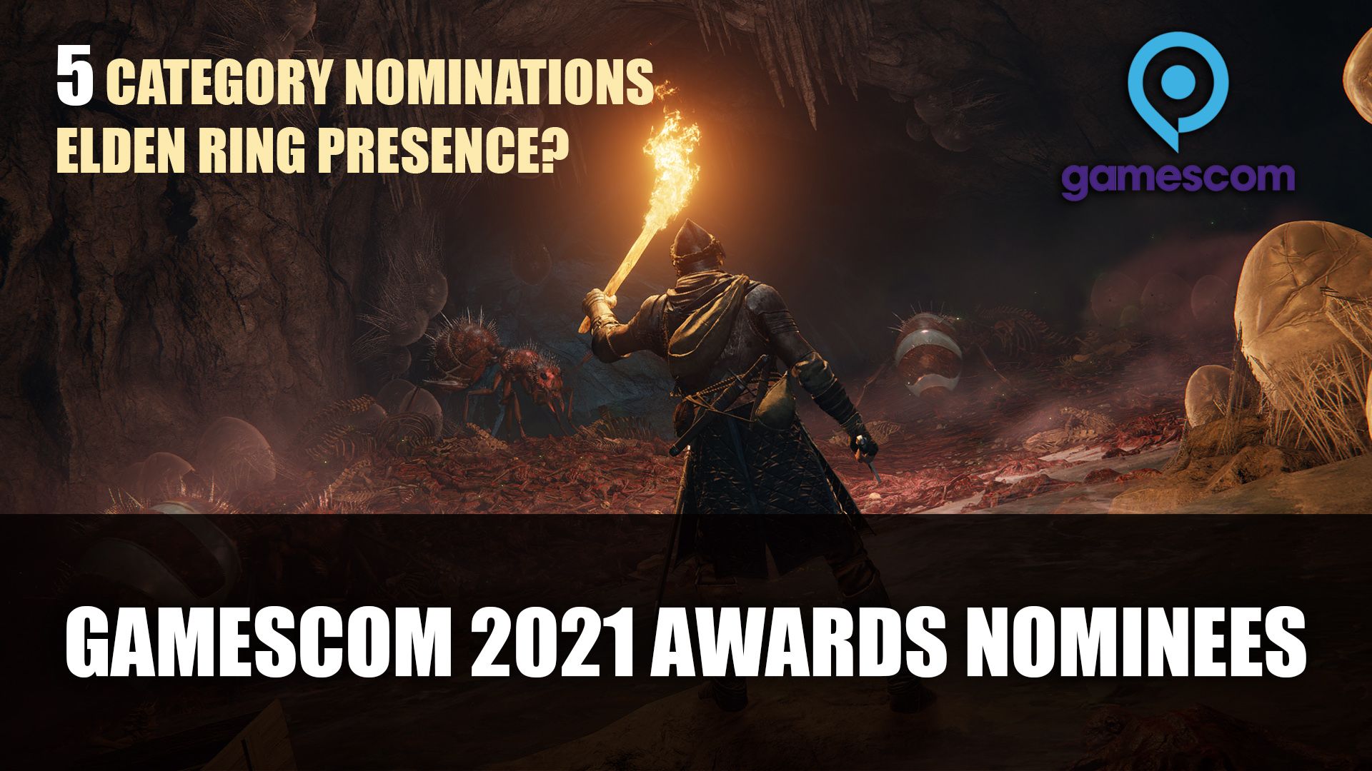 Gamescom 2021 Awards Nominees Elden Ring Five Categories